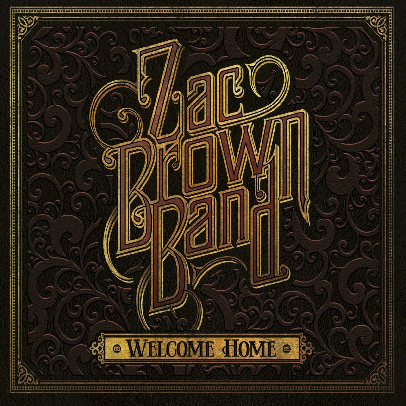 Zac Brown WELCOME HOME CD