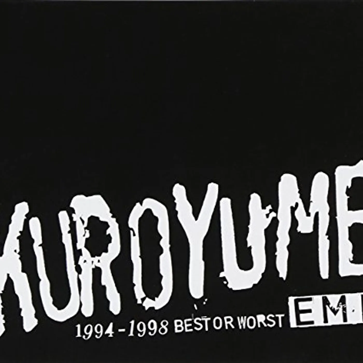 Kuroyume EMI 1994-1998 BEST OR WORST + 2 CD