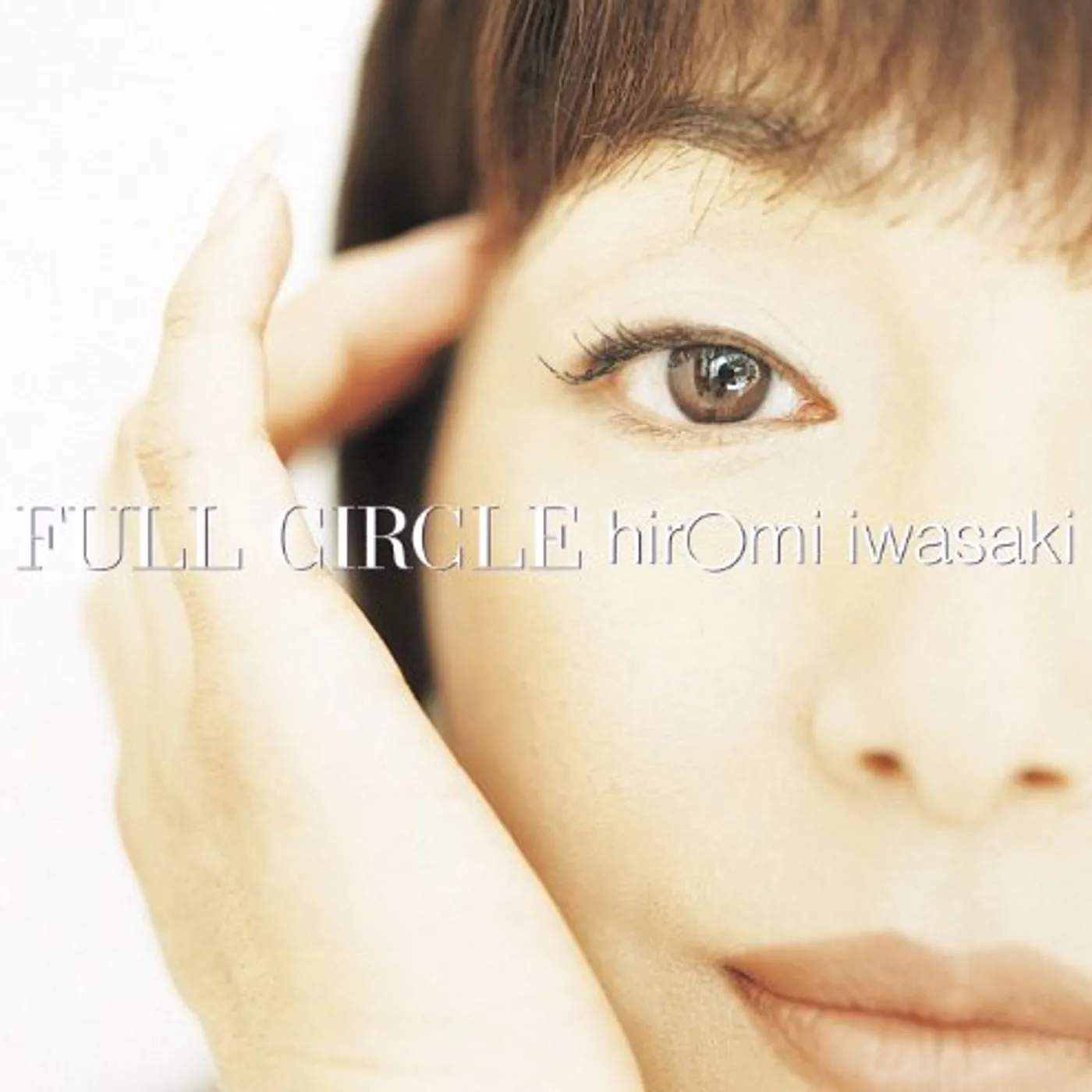 Hiromi Iwasaki FULL CIRCLE (+ALPHA) CD