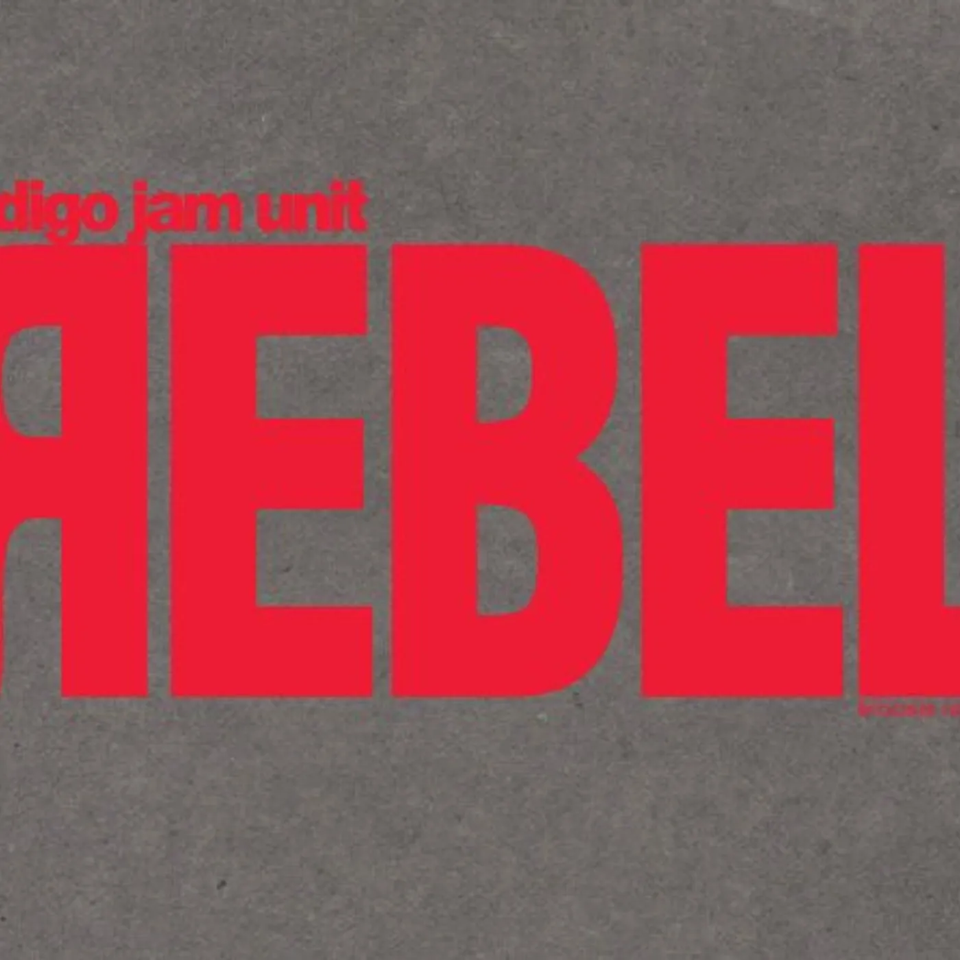 Indigo Jam Unit REBEL CD