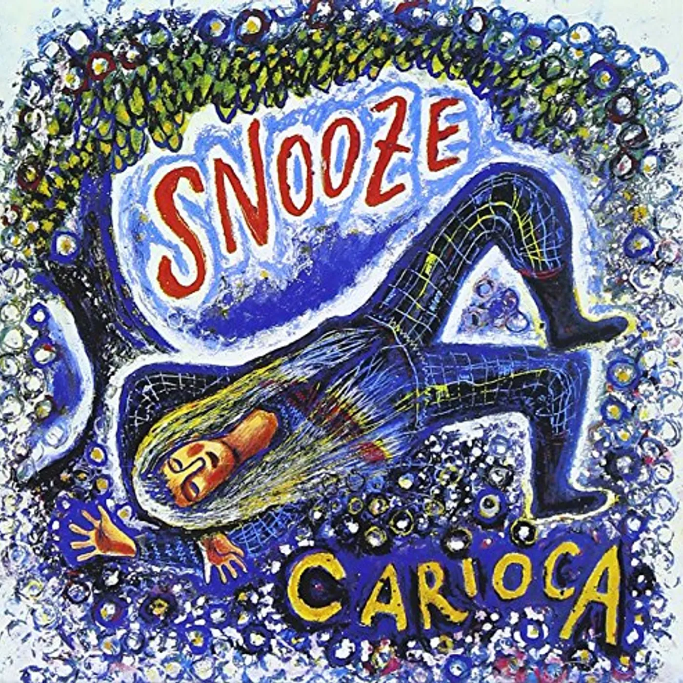 Carioca SNOOZE CD