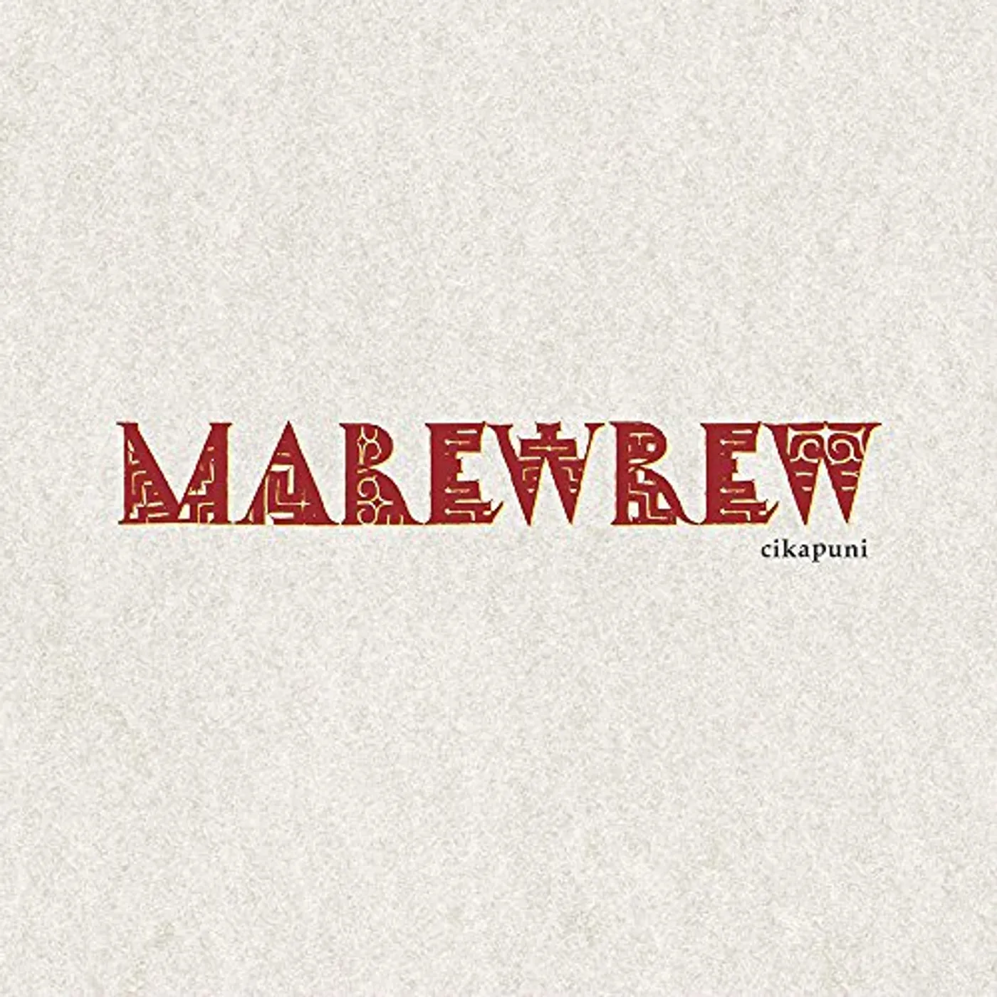 MAREWREW CD