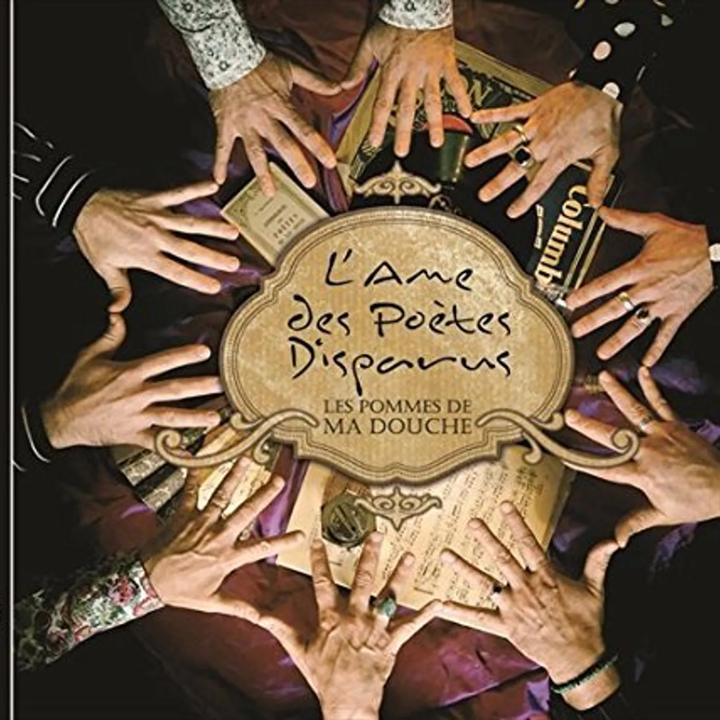 Les pommes de ma douche L'AME DES POETES DISPARUS CD