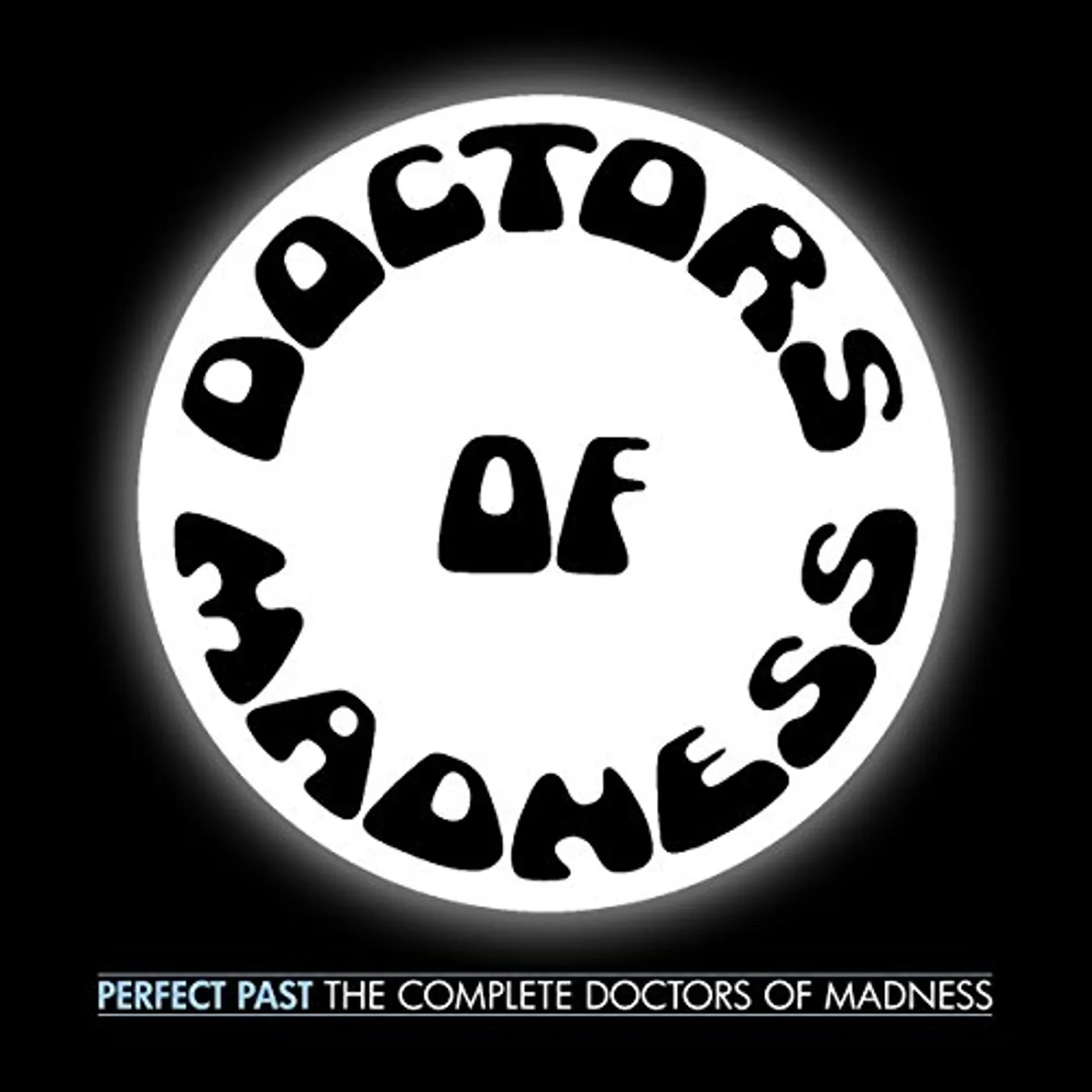 PERFECT PAST: COMPLETE DOCTORS OF MADNESS CD