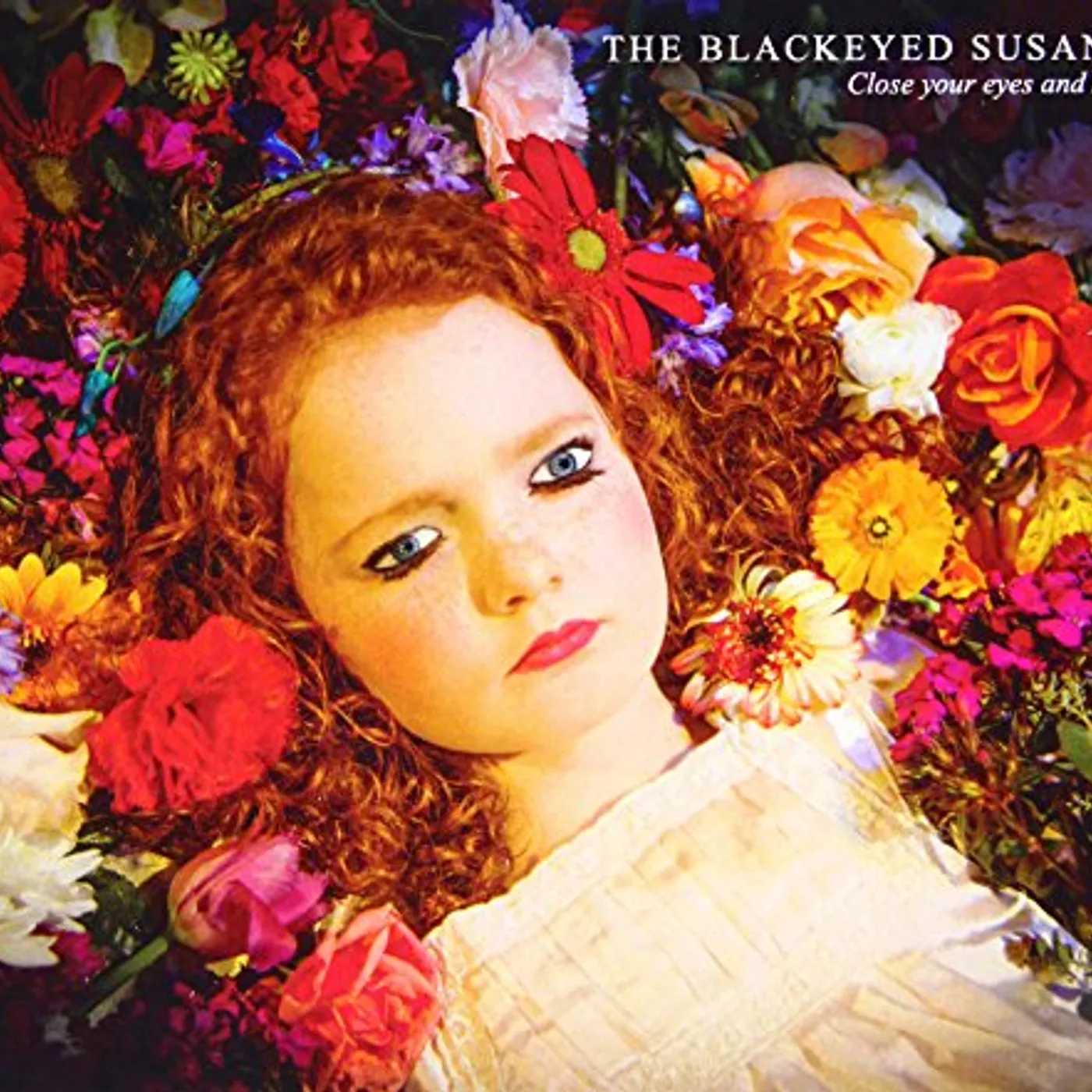 The Blackeyed Susans CLOSE YOUR EYES & SEE CD