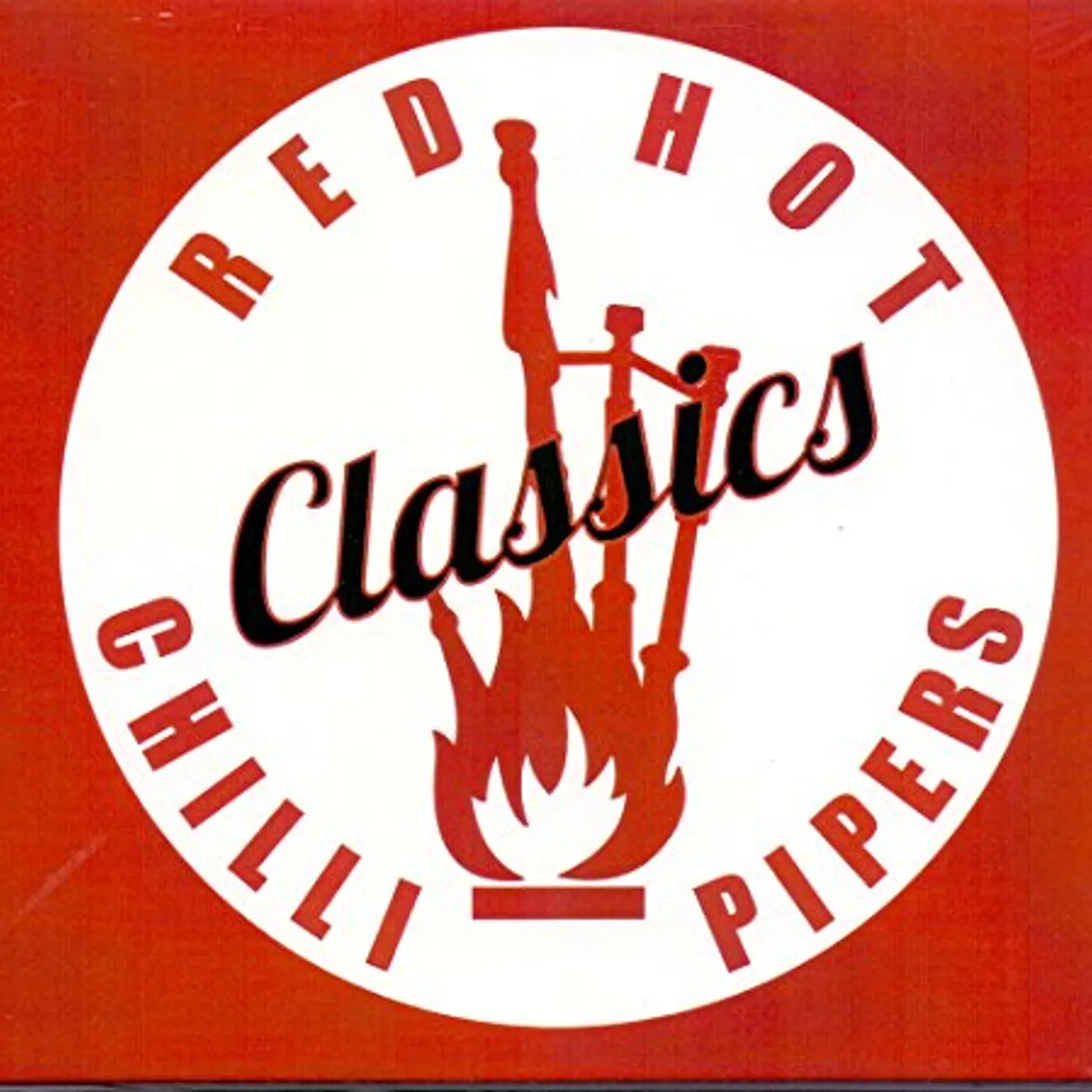 Red Hot Chilli Pipers CLASSICS CD