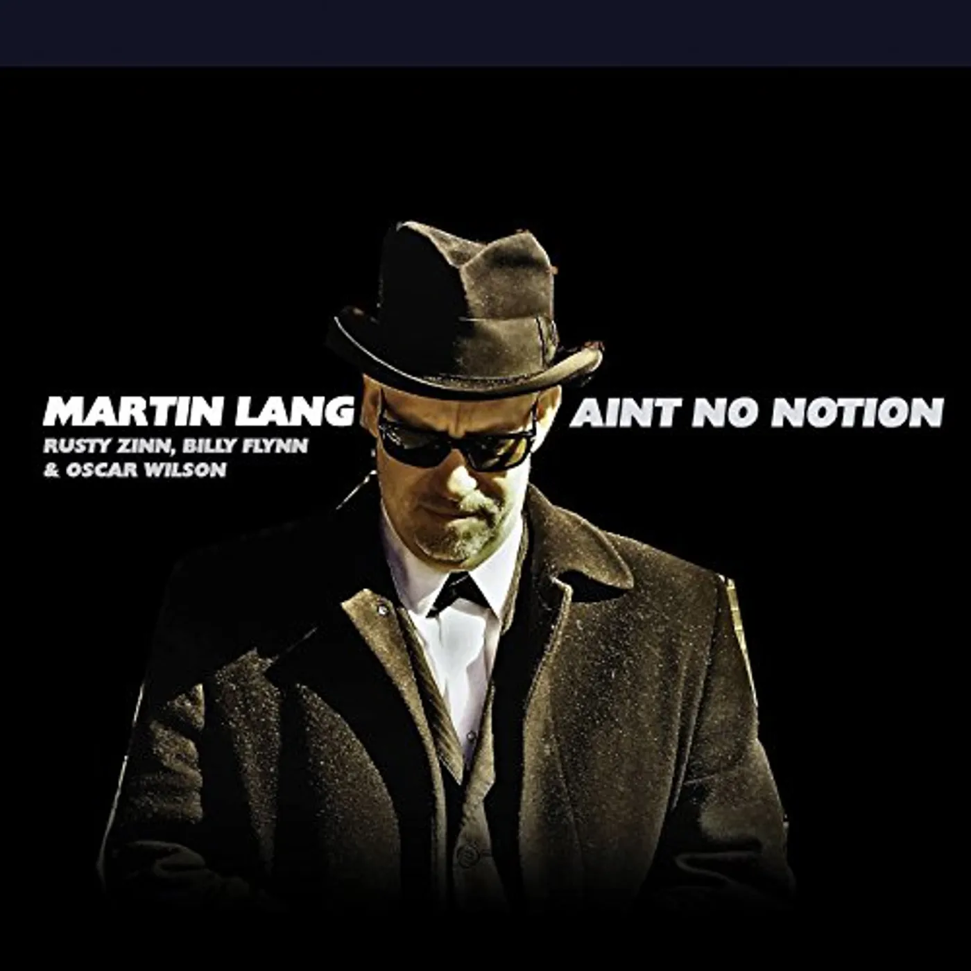 Martin Lang AIN'T NO NOTION CD