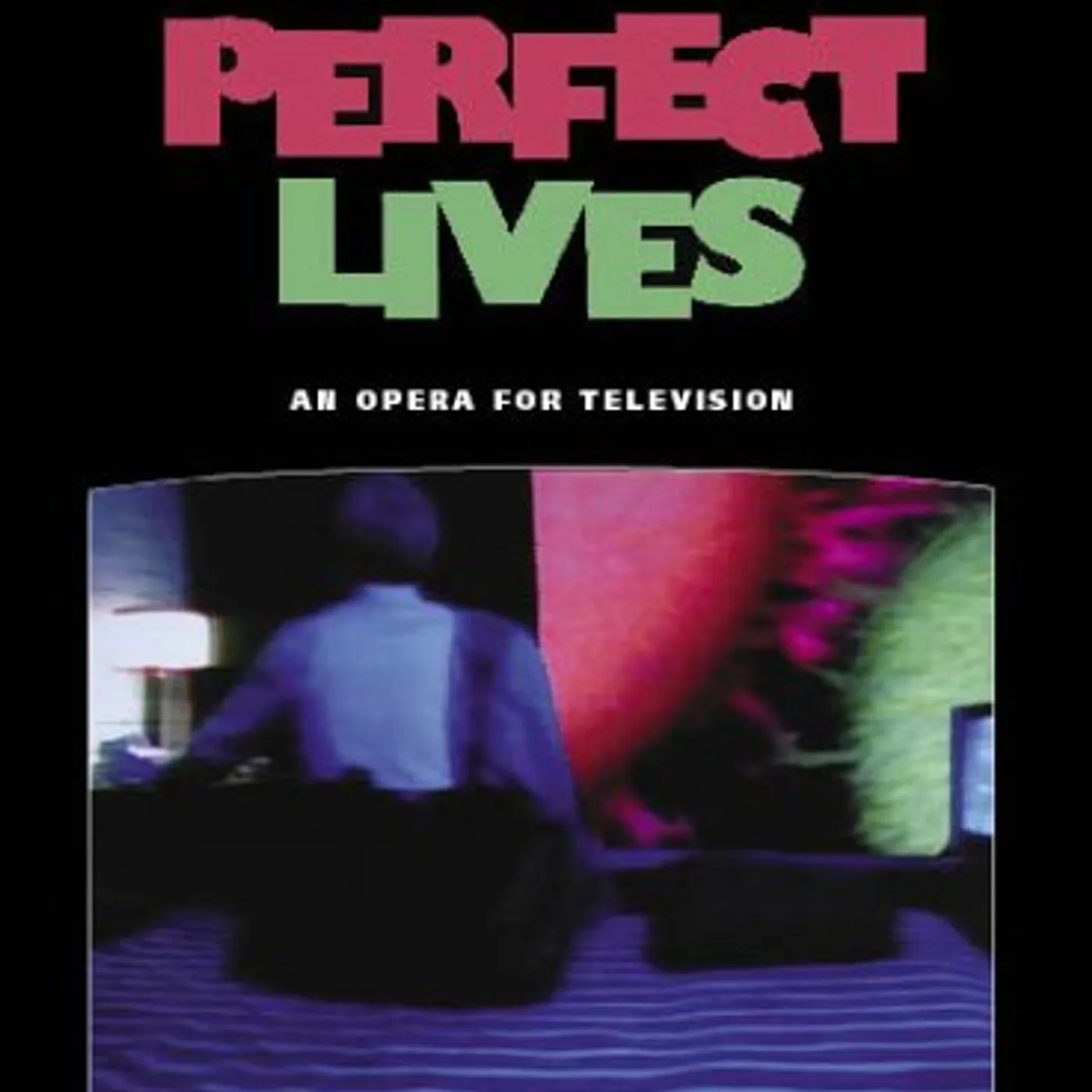 Robert Ashley PERFECT LIVES DVD