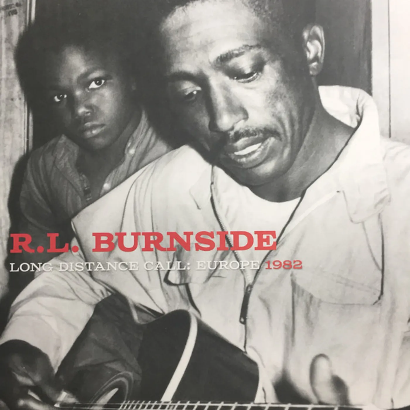 R.L. Burnside Long Distance Call: Europe 1982 Vinyl Record