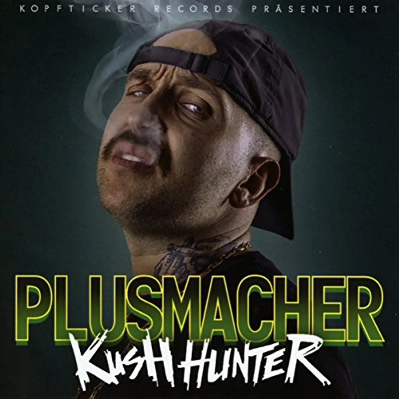 Plusmacher KUSH HUNTER CD