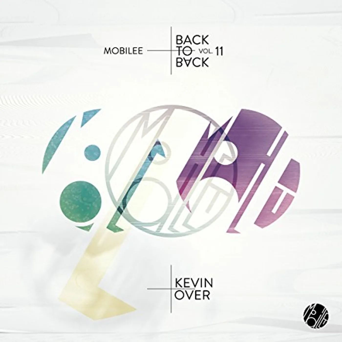 Kevin Over MOBILEE BACK TO BACK VOL 11 Vinyl Record