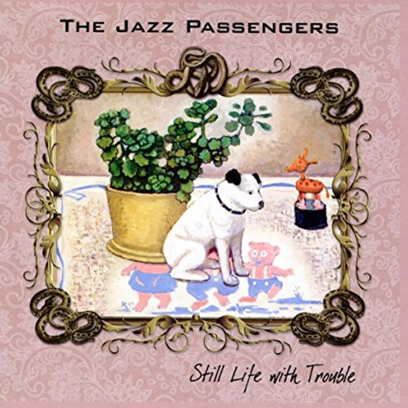 Jazz Passengers STILL LIFE WITH TROUBLE CD