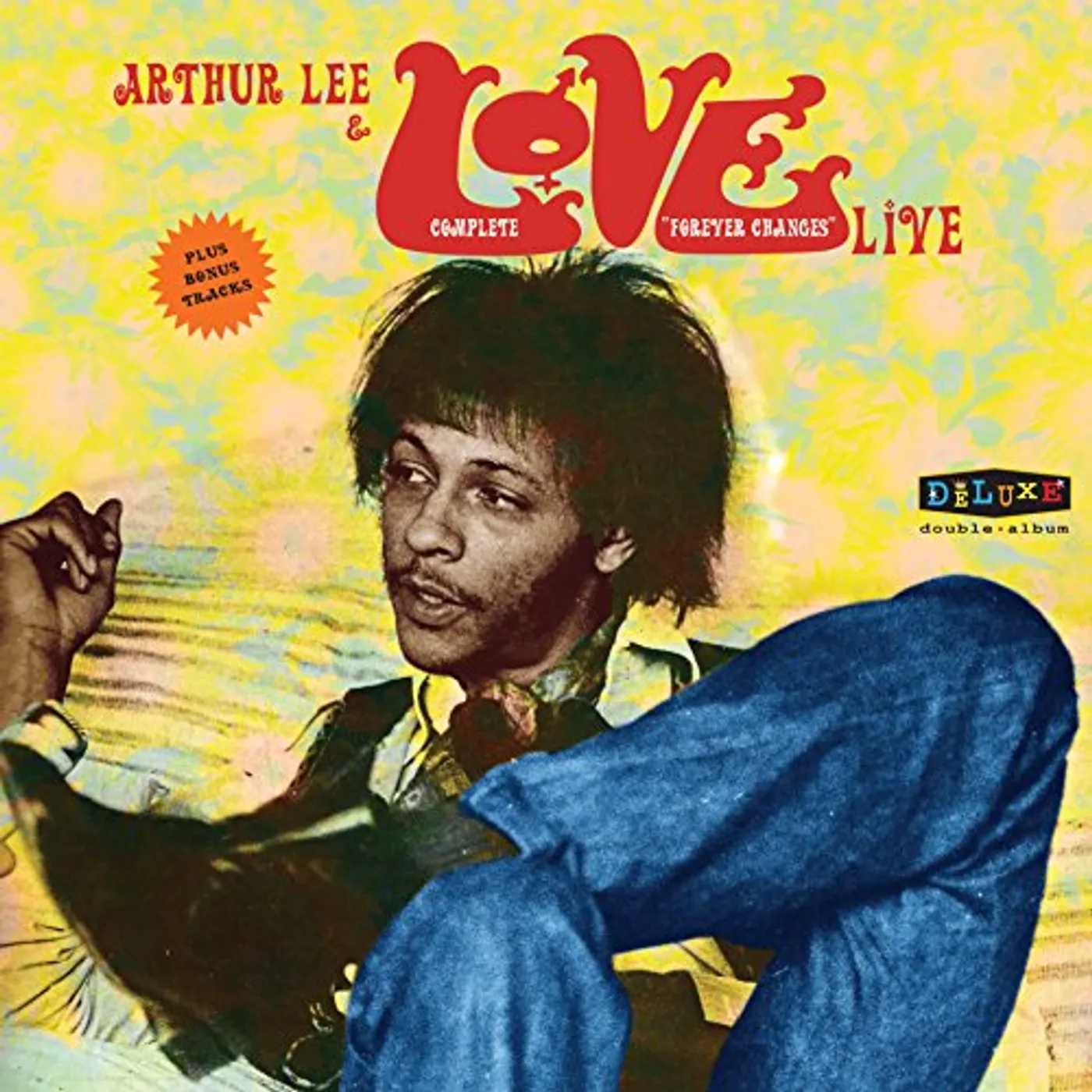 Arthur Lee & Love COMPLETE FOREVER CHANGES LIVE Vinyl Record
