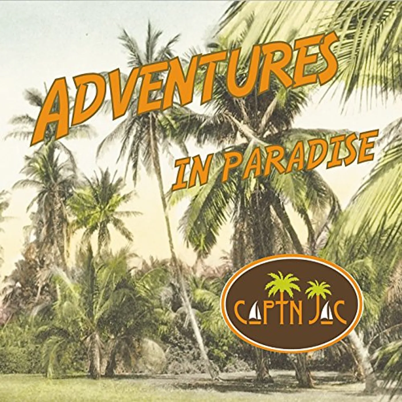 Captn Jac ADVENTURES IN PARADISE CD