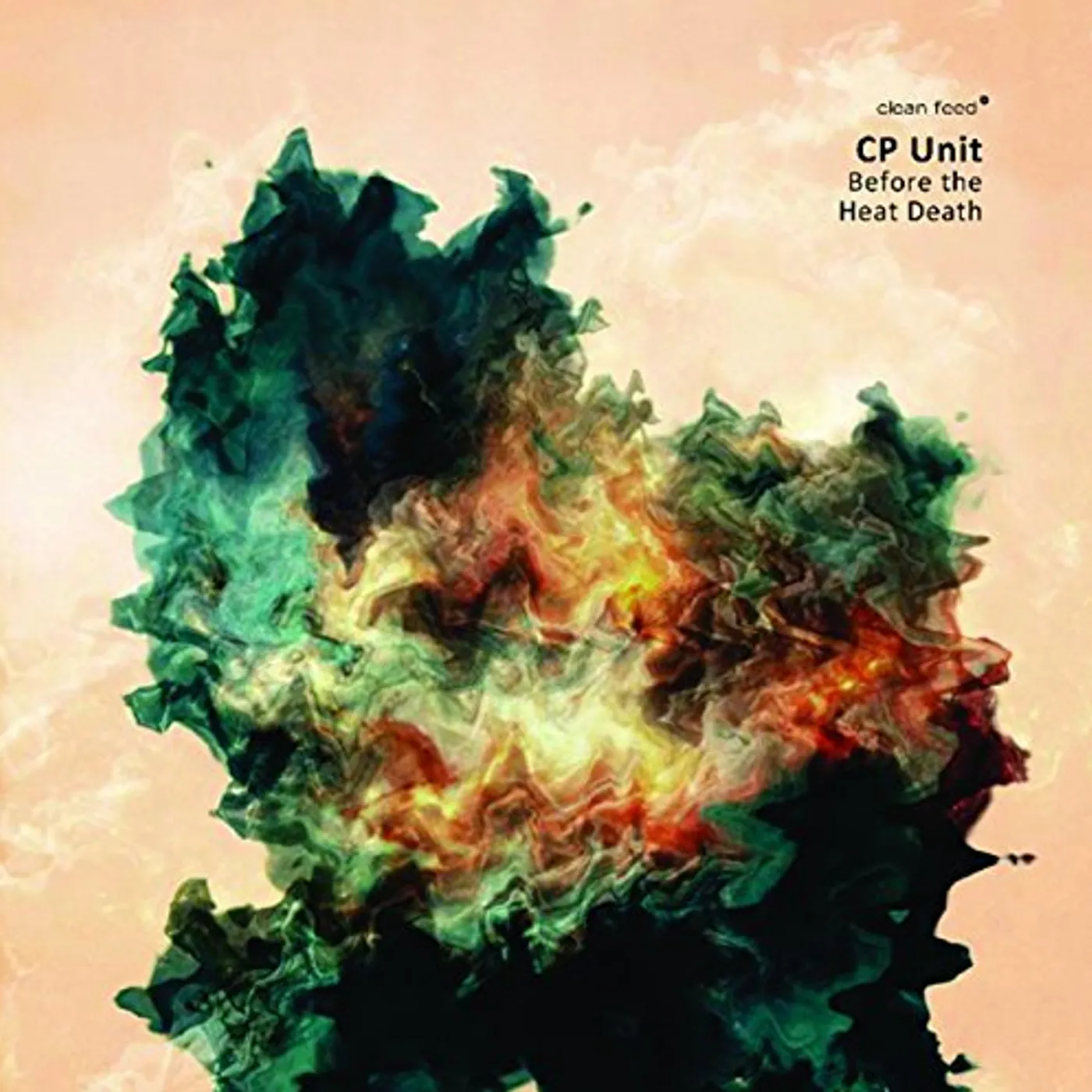 CP Unit BEFORE THE HEAT DEATH CD