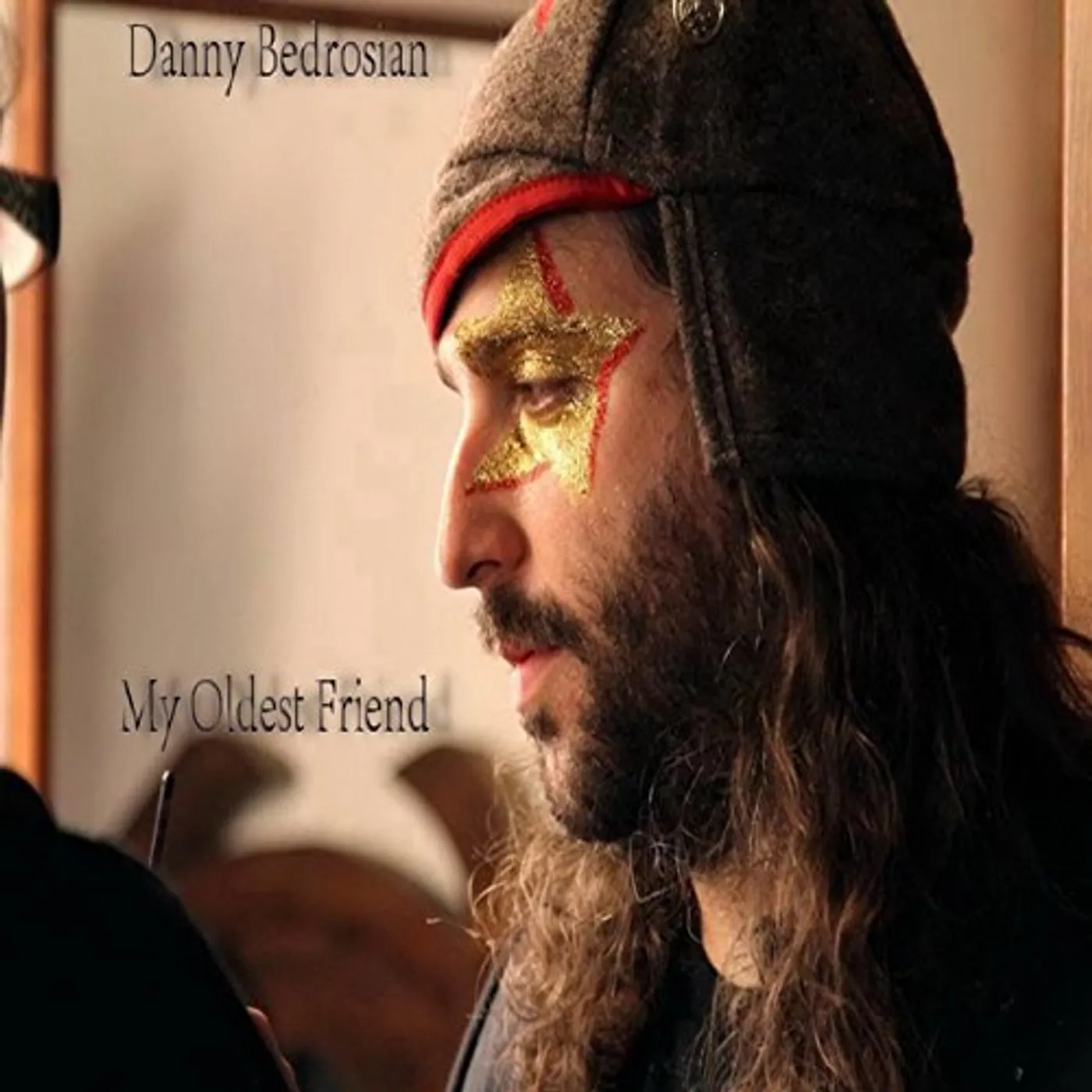 Danny Bedrosian MY OLDEST FRIEND CD