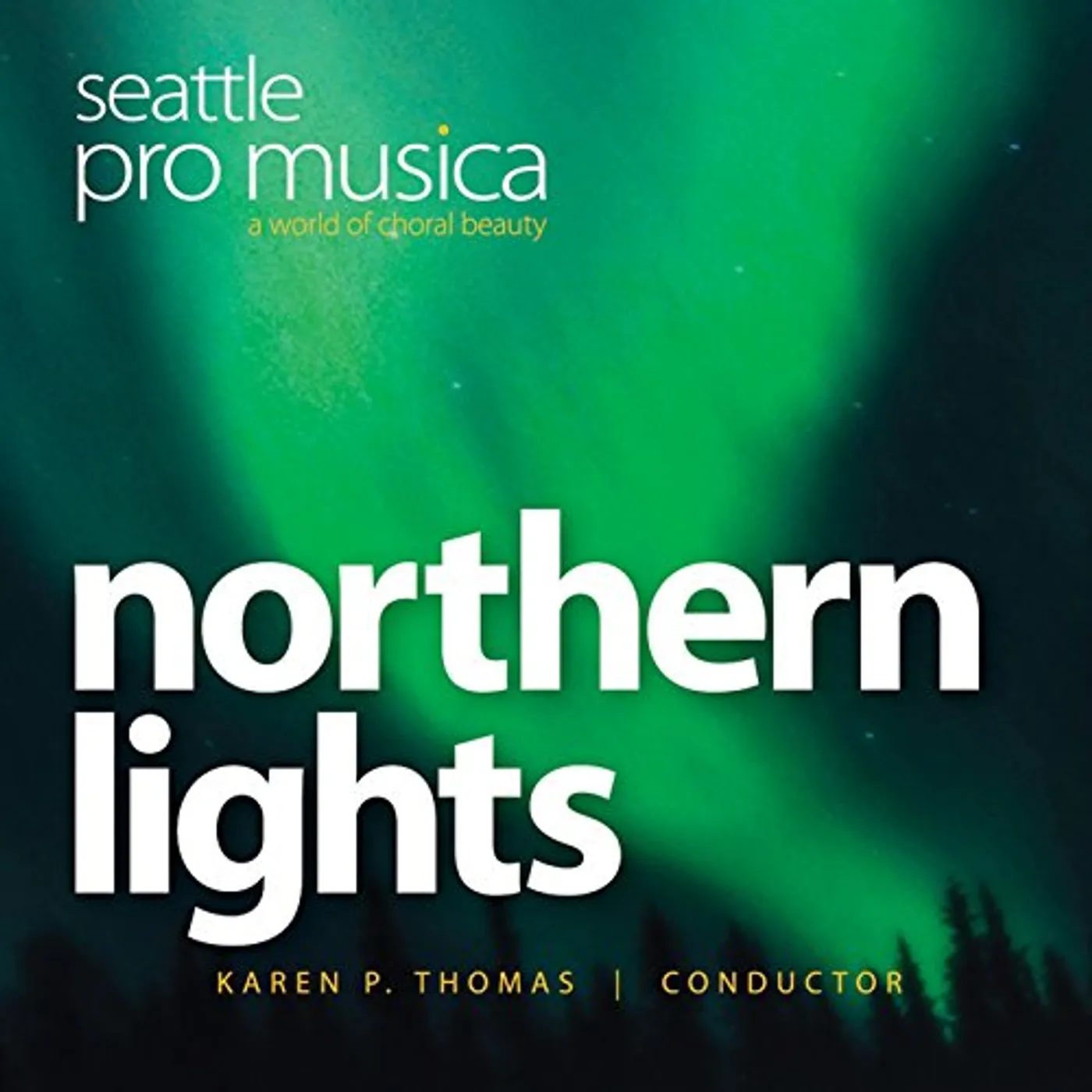 Seattle Pro Musica NORTHERN LIGHTS CD