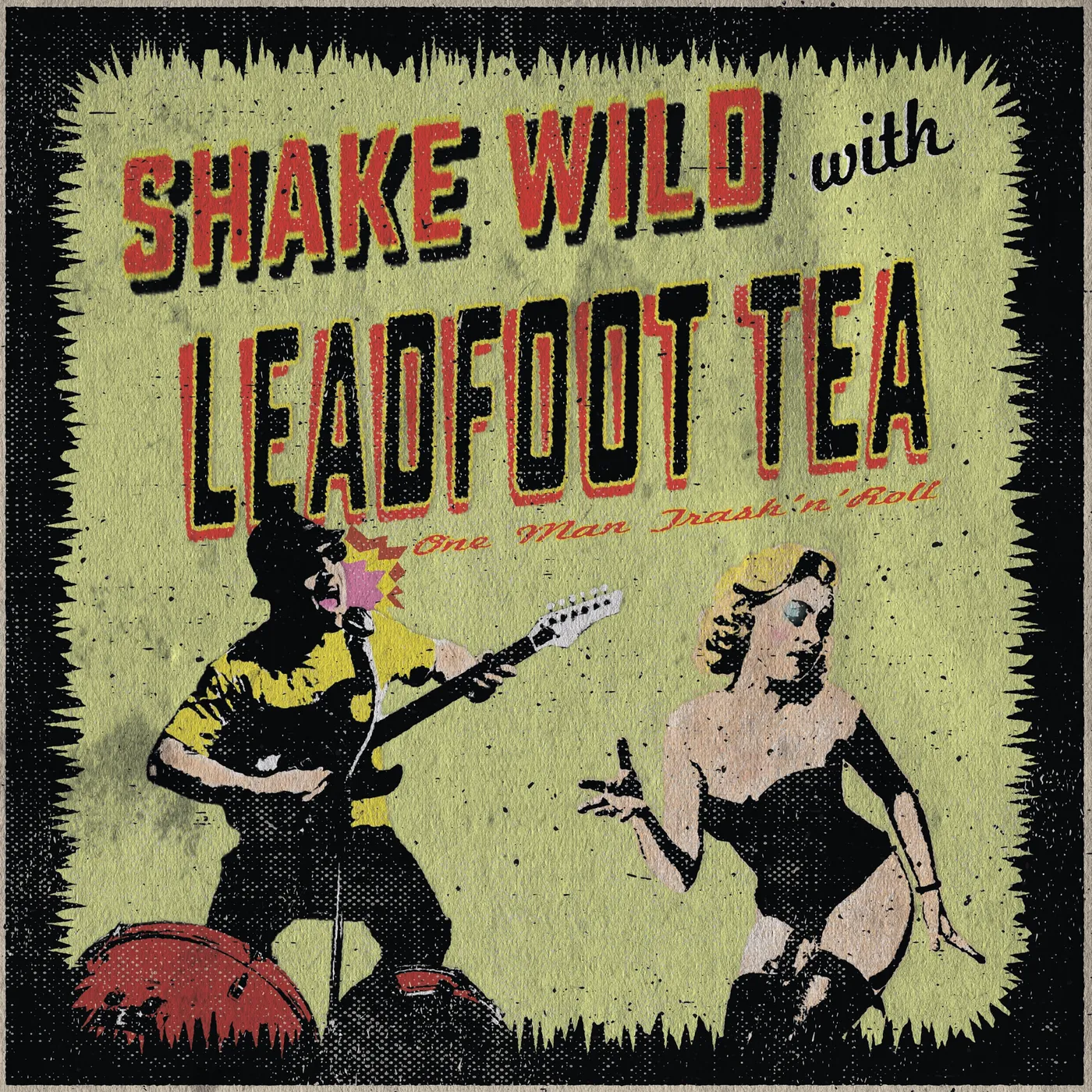 Leadfoot Tea SHAKE WILD Vinyl Record