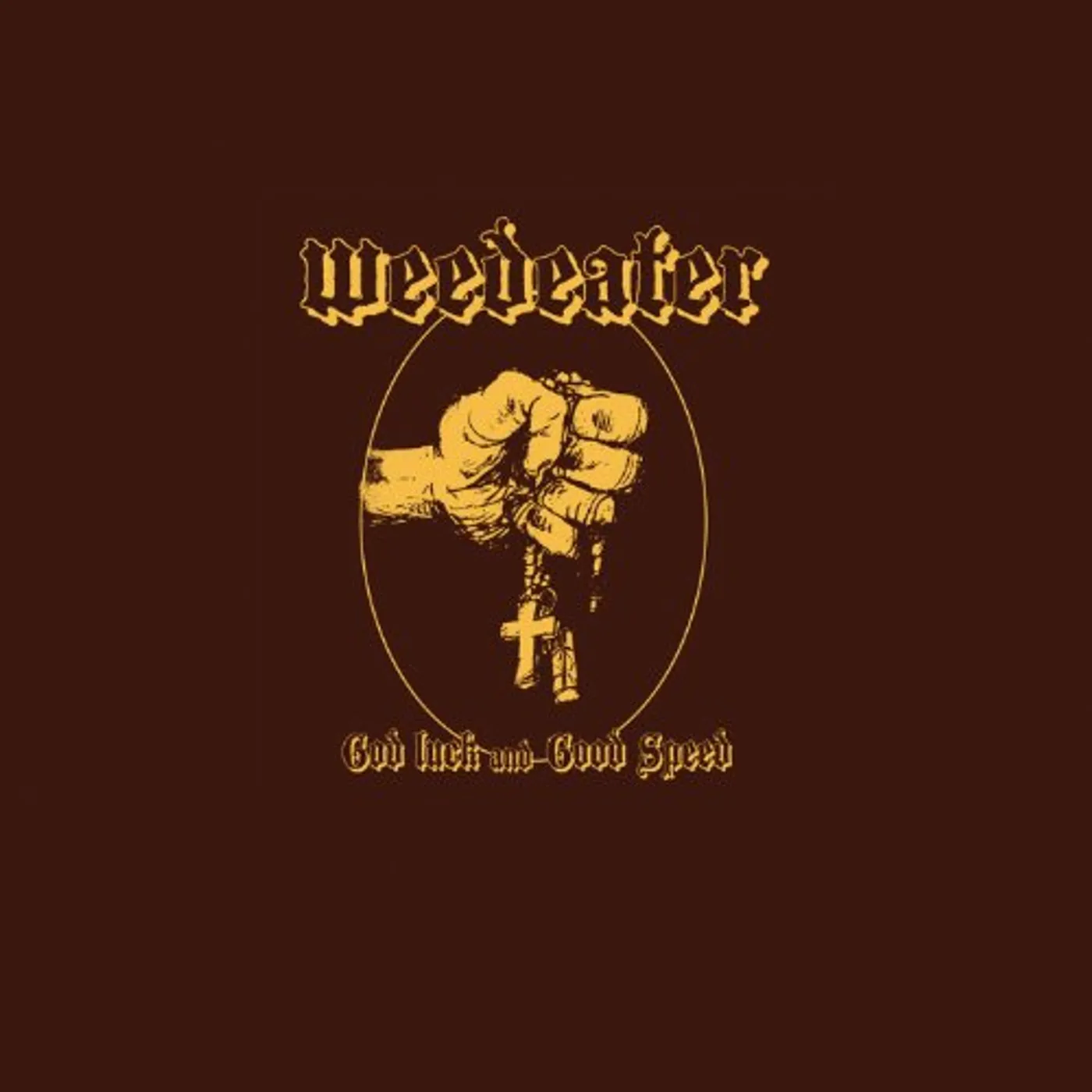 Weedeater God Luck and Good Speed Vinyl Record