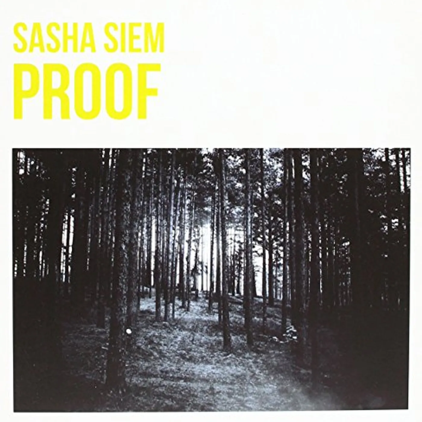 Sasha Siem PROOF Vinyl Record