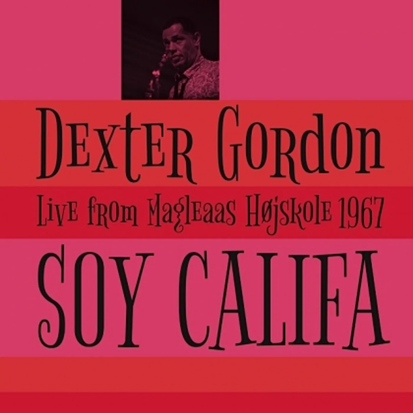 Dexter Gordon Soy Califa Vinyl Record