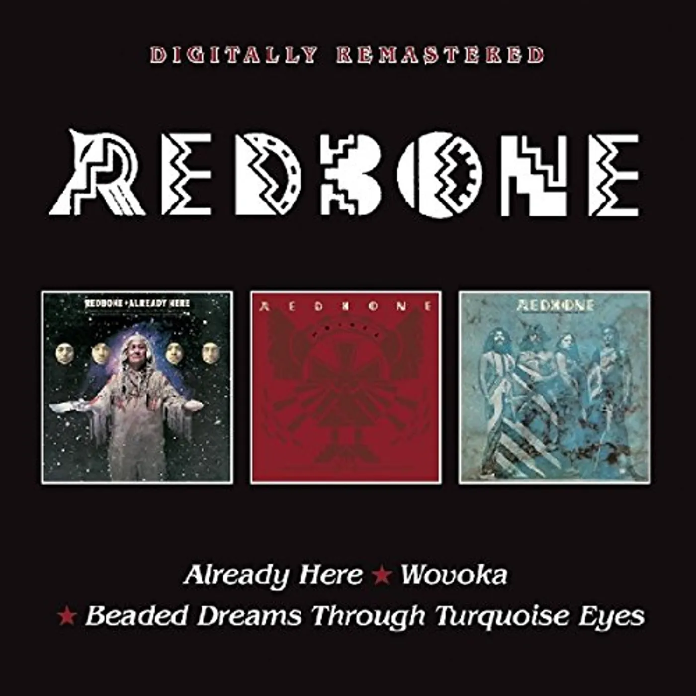 Redbone ALREADY HERE / WOVOKA / BEADED DREAMS THROUGH CD