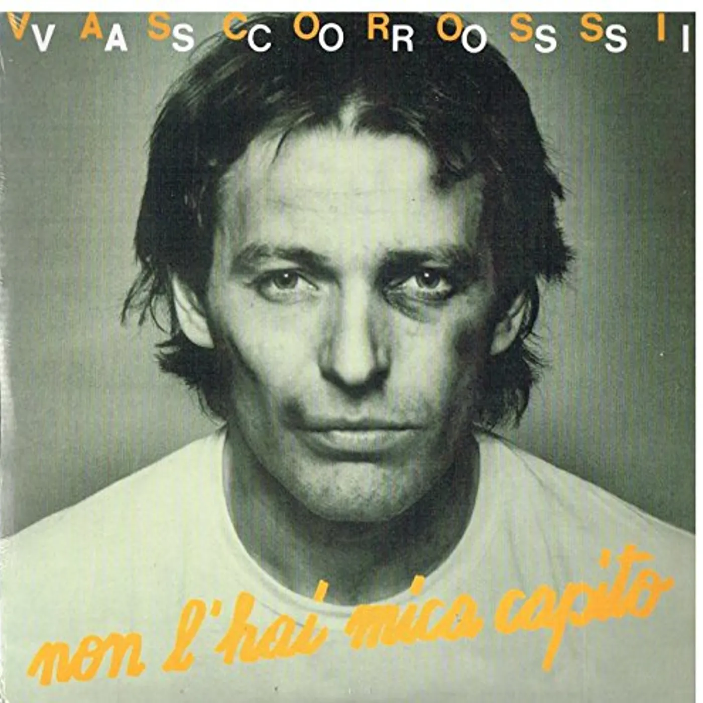 Vasco Rossi NON L'HAI MICA CAPITO / ASILO REPUBLIC Vinyl Record