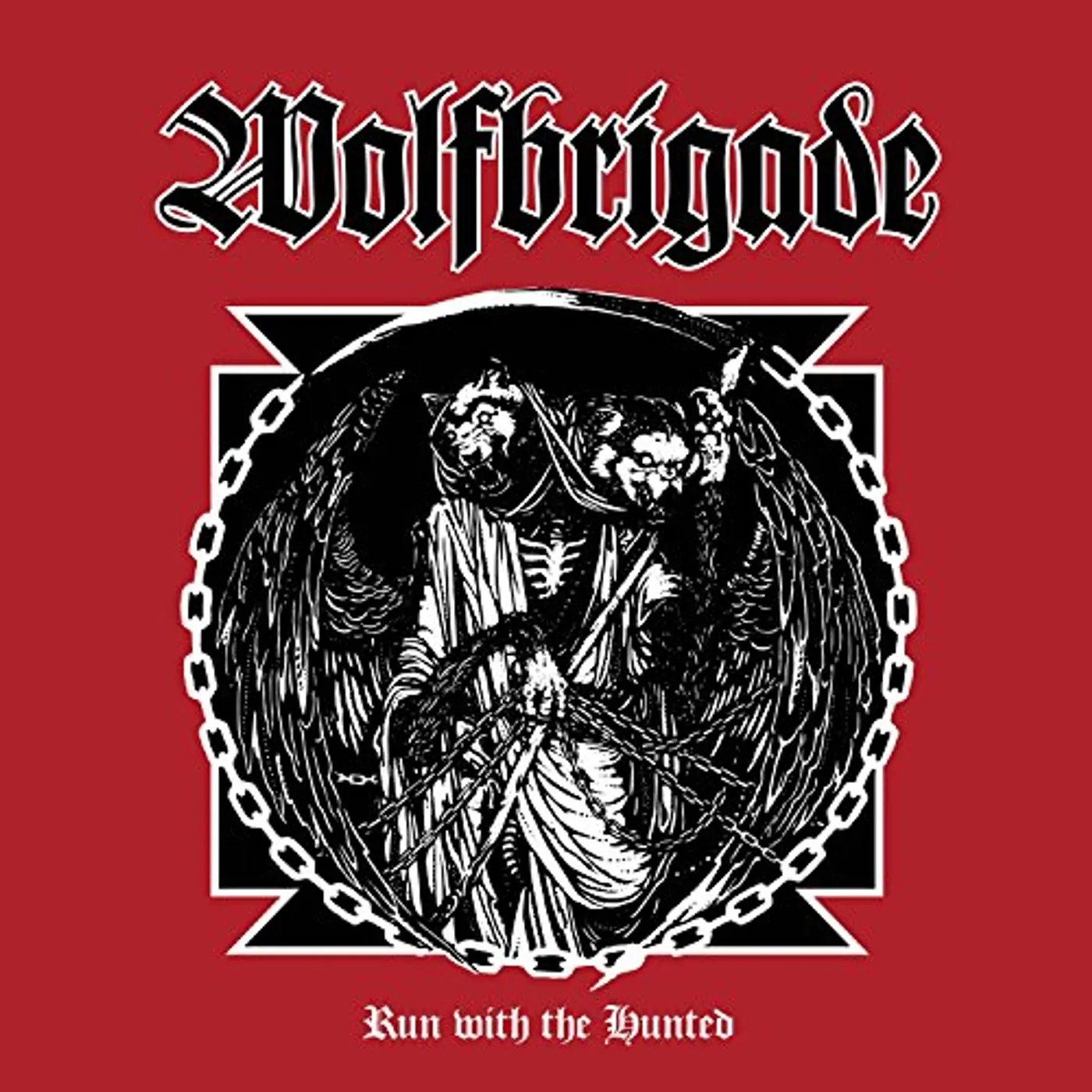 Wolfbrigade Run with the Hunted Vinyl Record