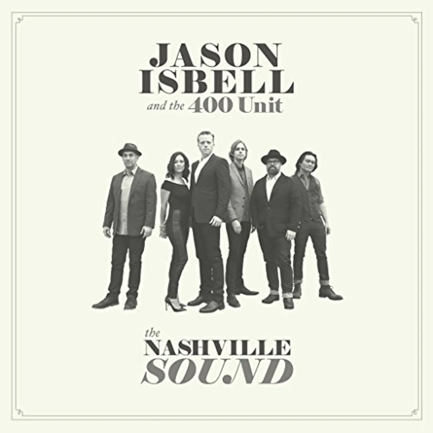 Jason Isbell and the 400 Unit NASHVILLE SOUND CD