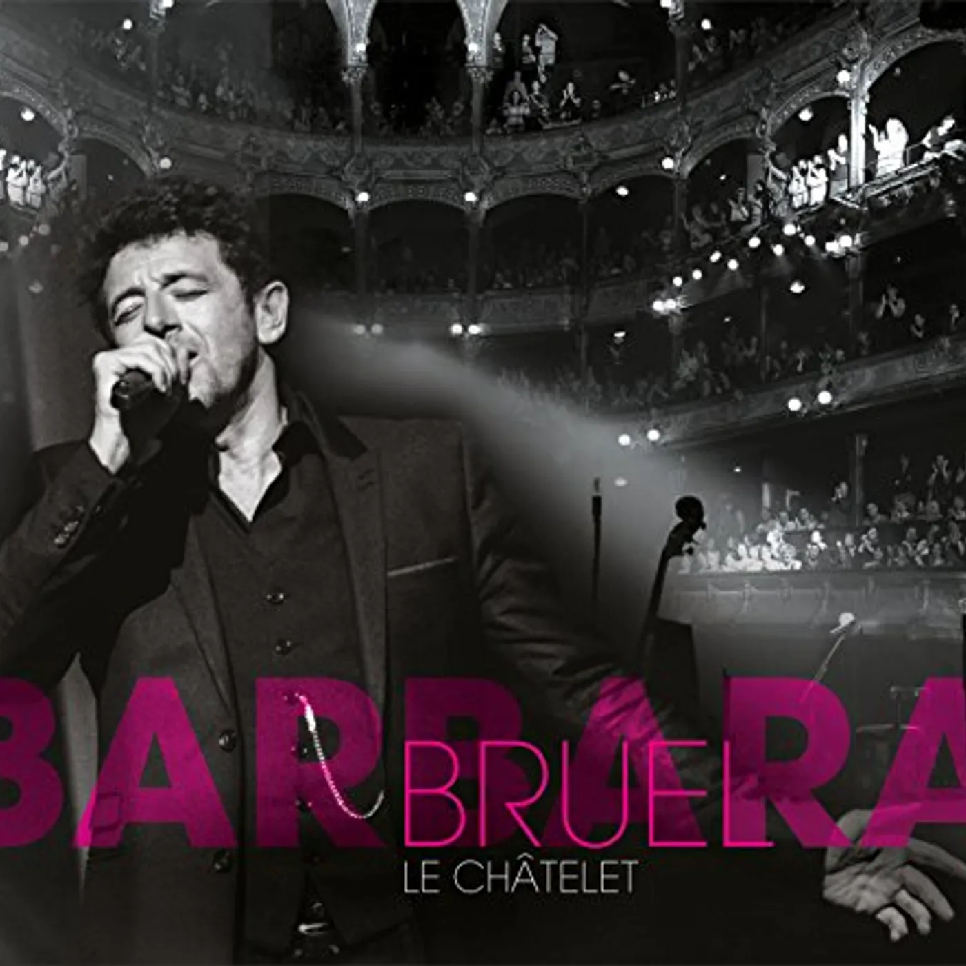 Patrick Bruel BRUEL BARBARA: LE CHATELET CD