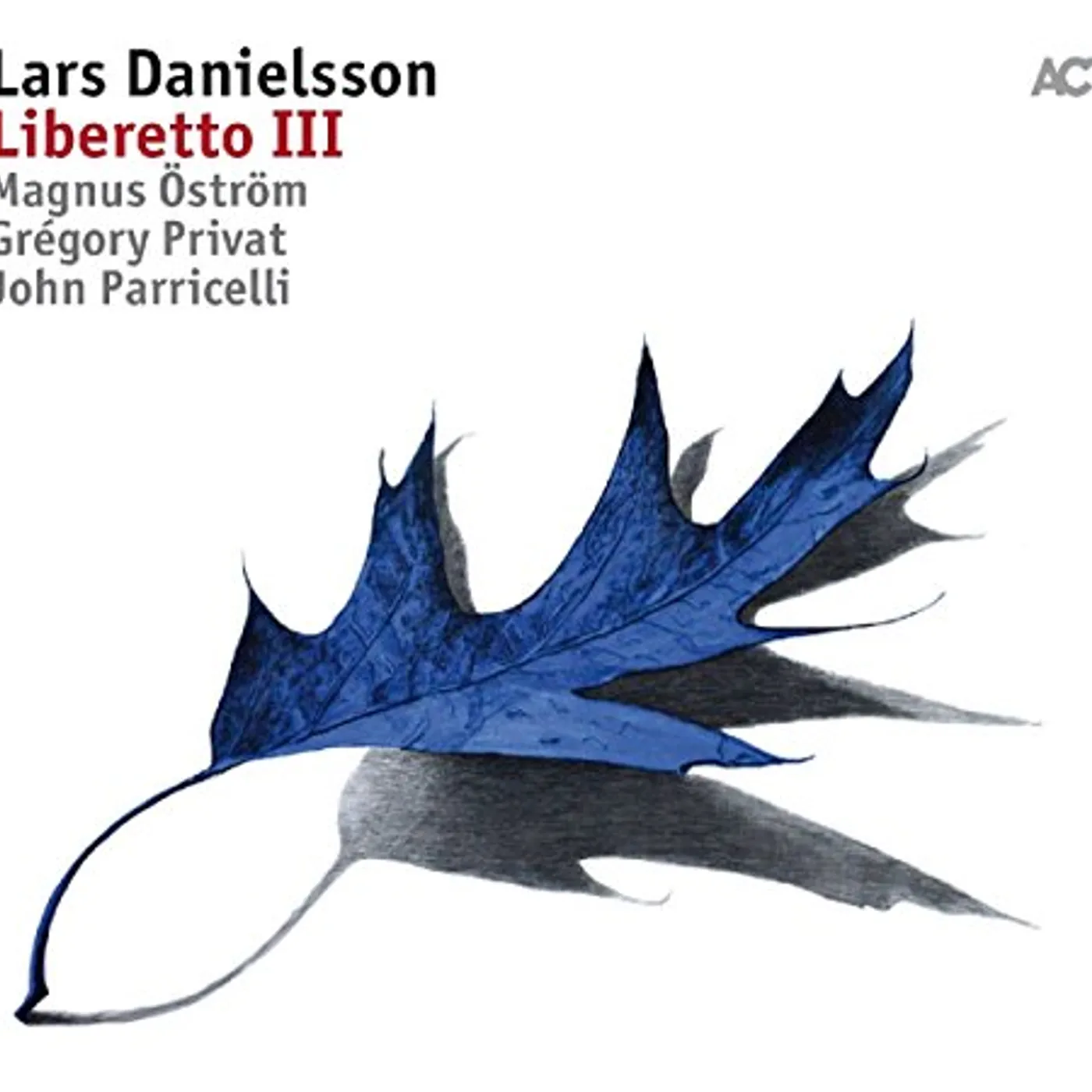 Lars Danielsson LIBERETTO III CD