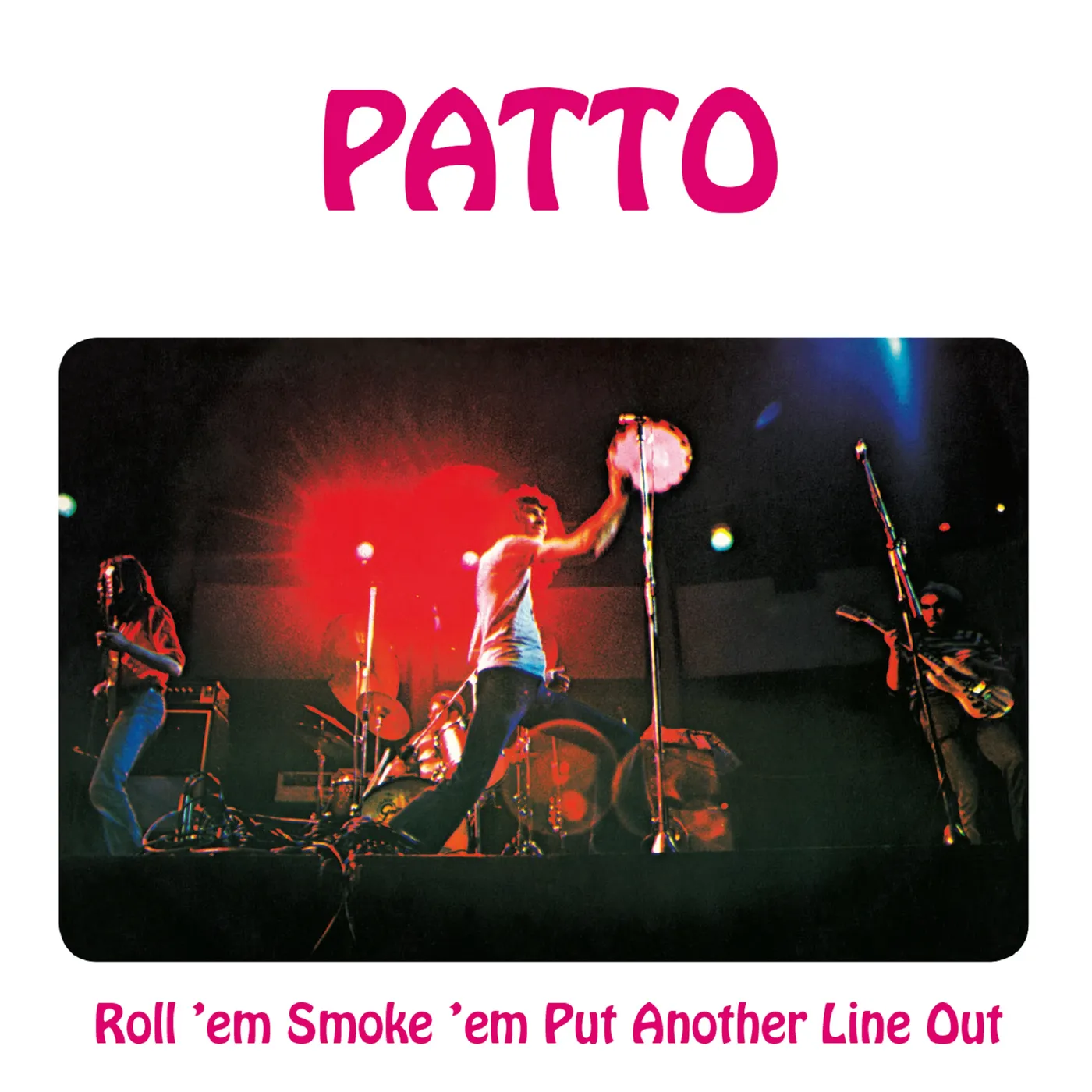 Patto ROLL EM SMOKE EM PUT ANOTHER LINE OUT: REMASTERED CD
