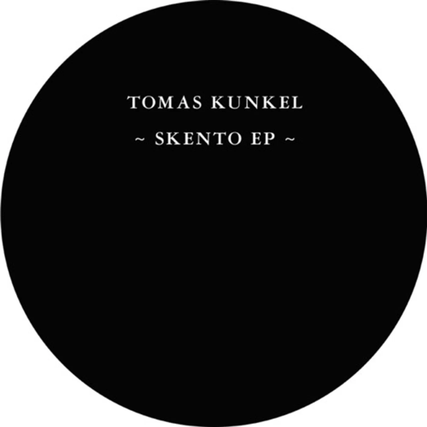 Tomas Kunkel SKENTO Vinyl Record