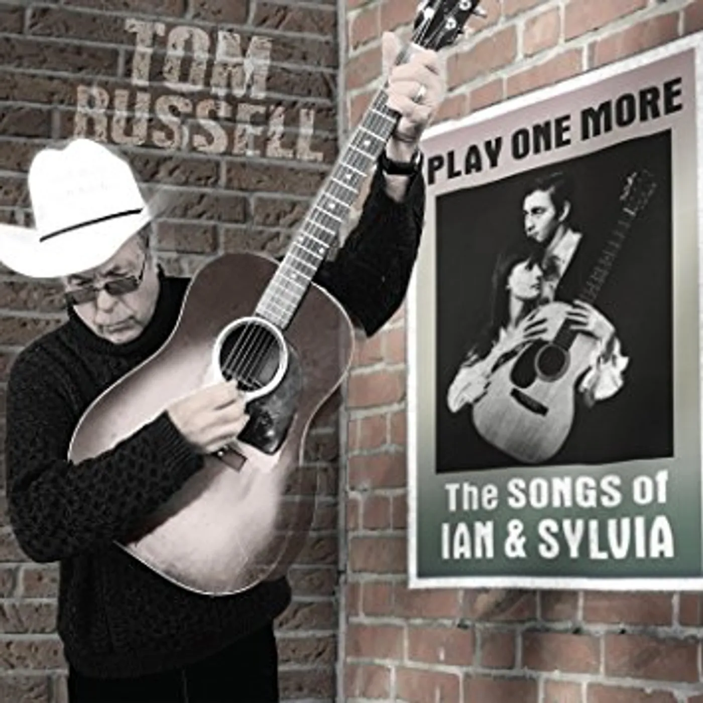 Tom Russell PLAY ONE MORE - THE SONGS OF IAN AND SYLVIA CD