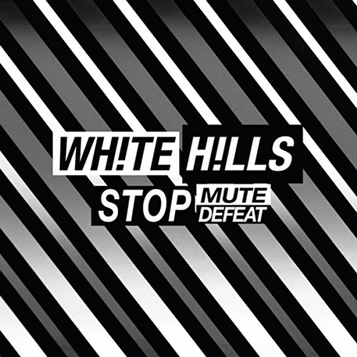 White Hills STOP MUTE DEFEAT CD