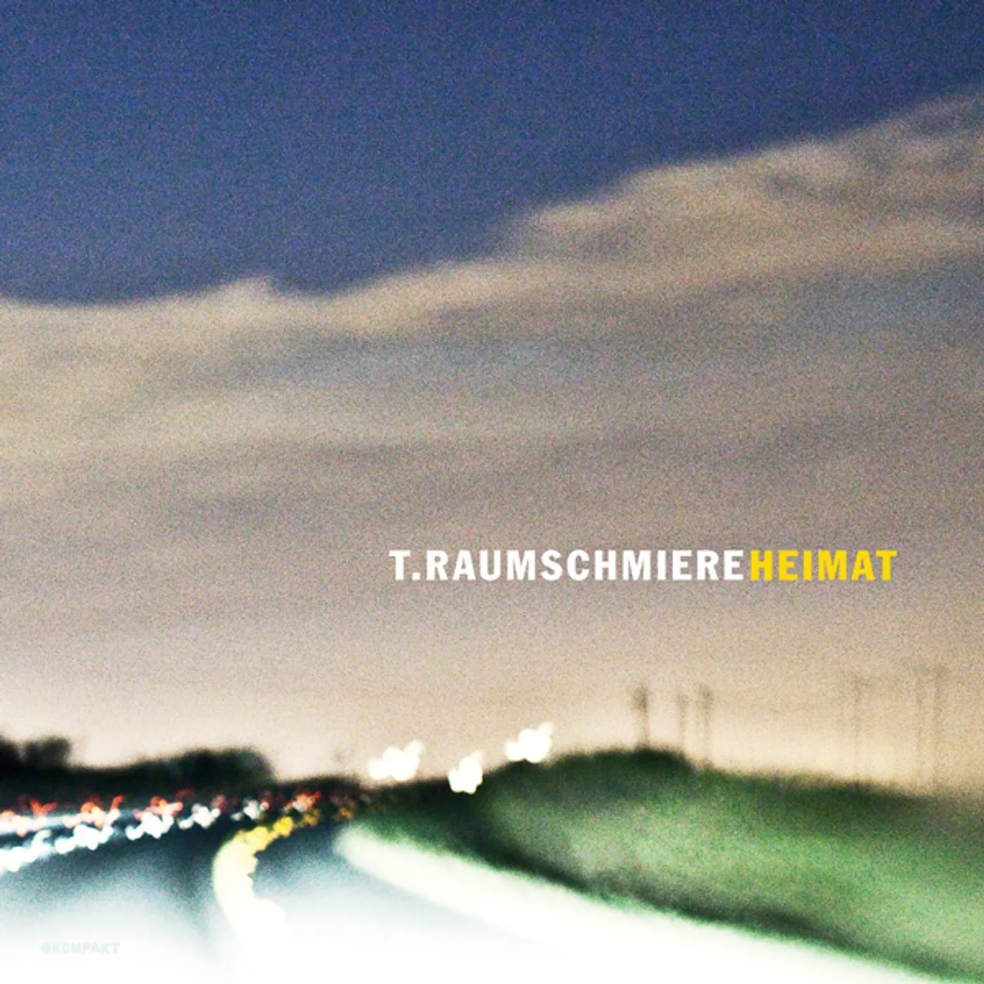 T.Raumschmiere HEIMAT CD