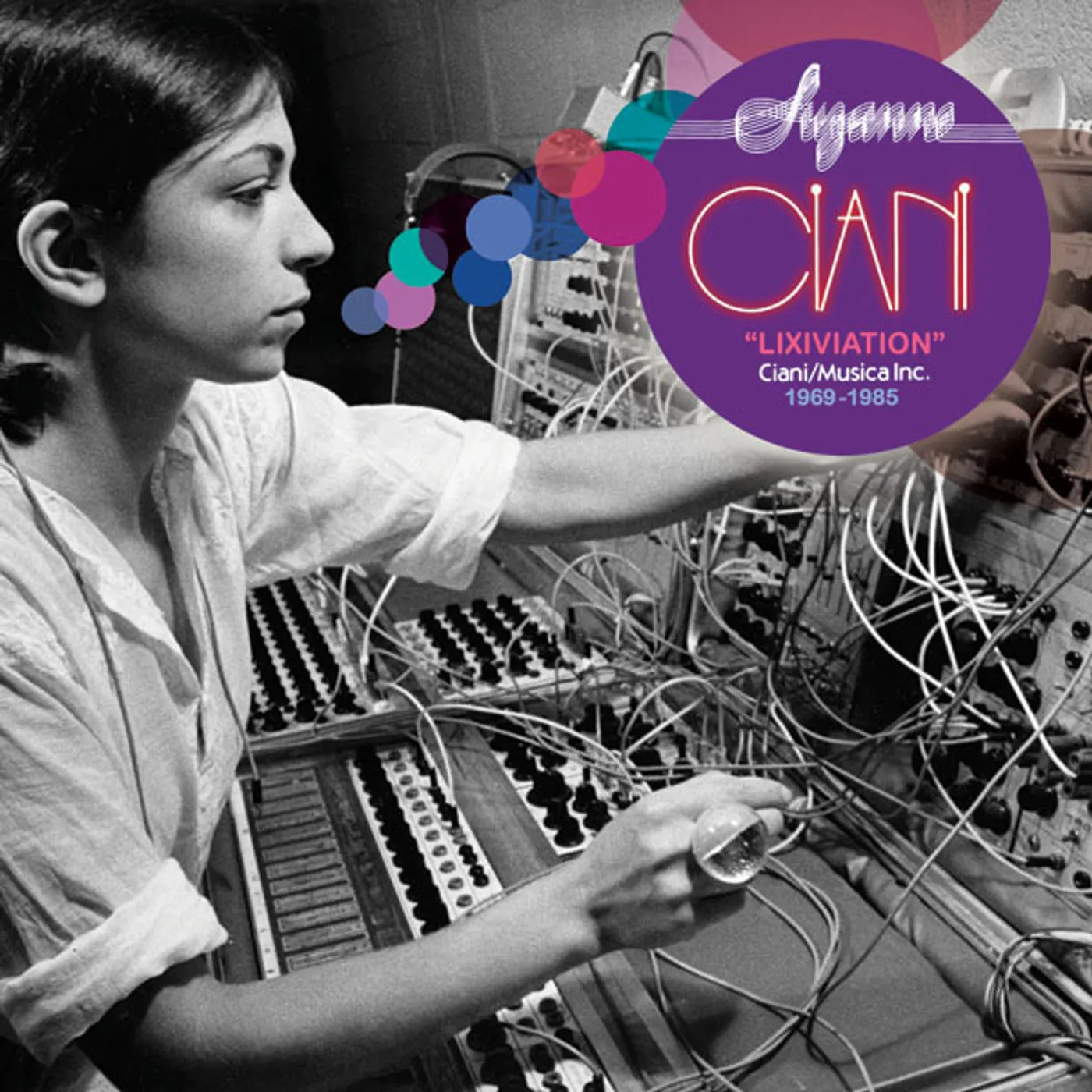 Suzanne Ciani LIXIVIATION - CIANI / MUSICA INC. 1969-1985 CD