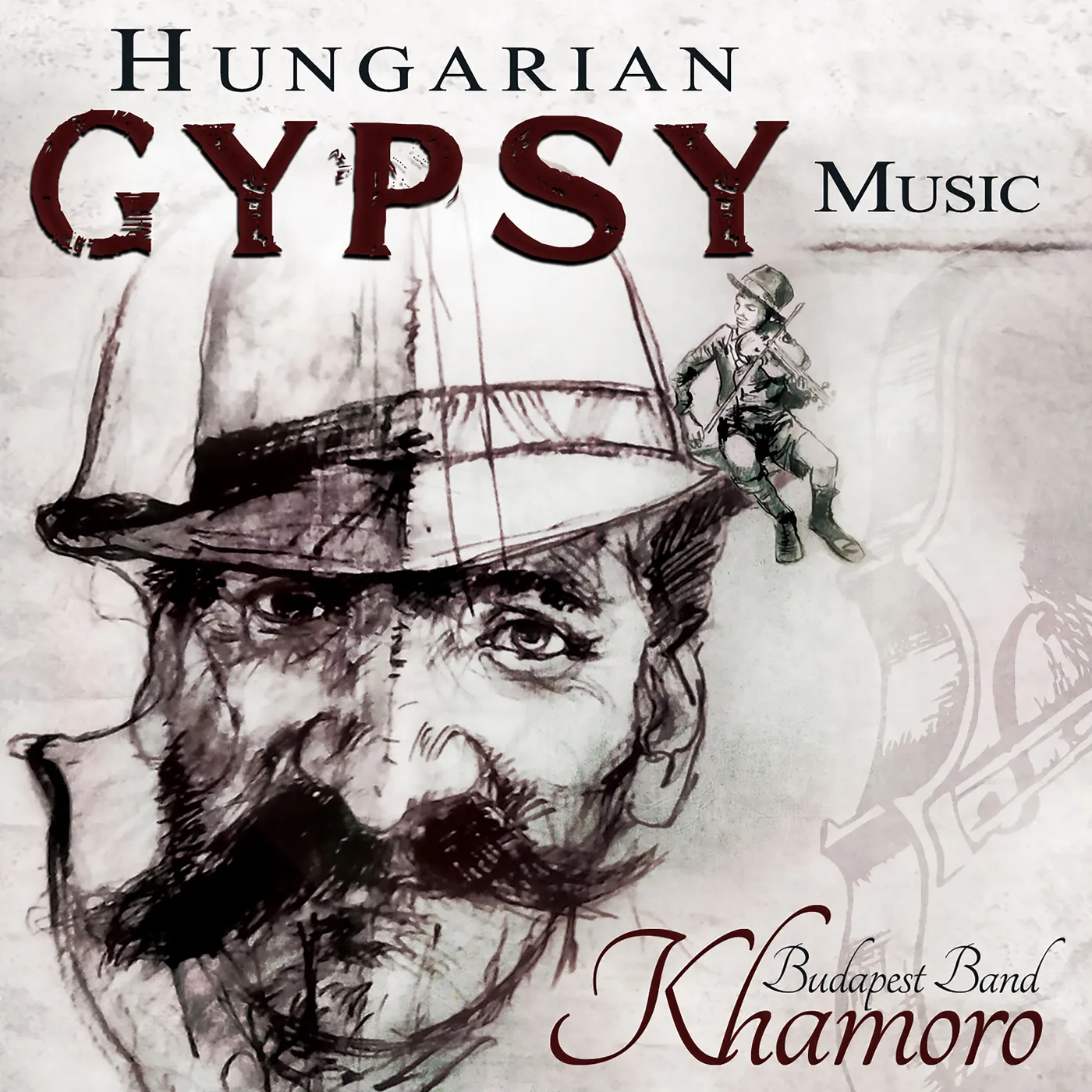 Khamoro Budapest Band HUNGARIAN GYPSY MUSIC CD