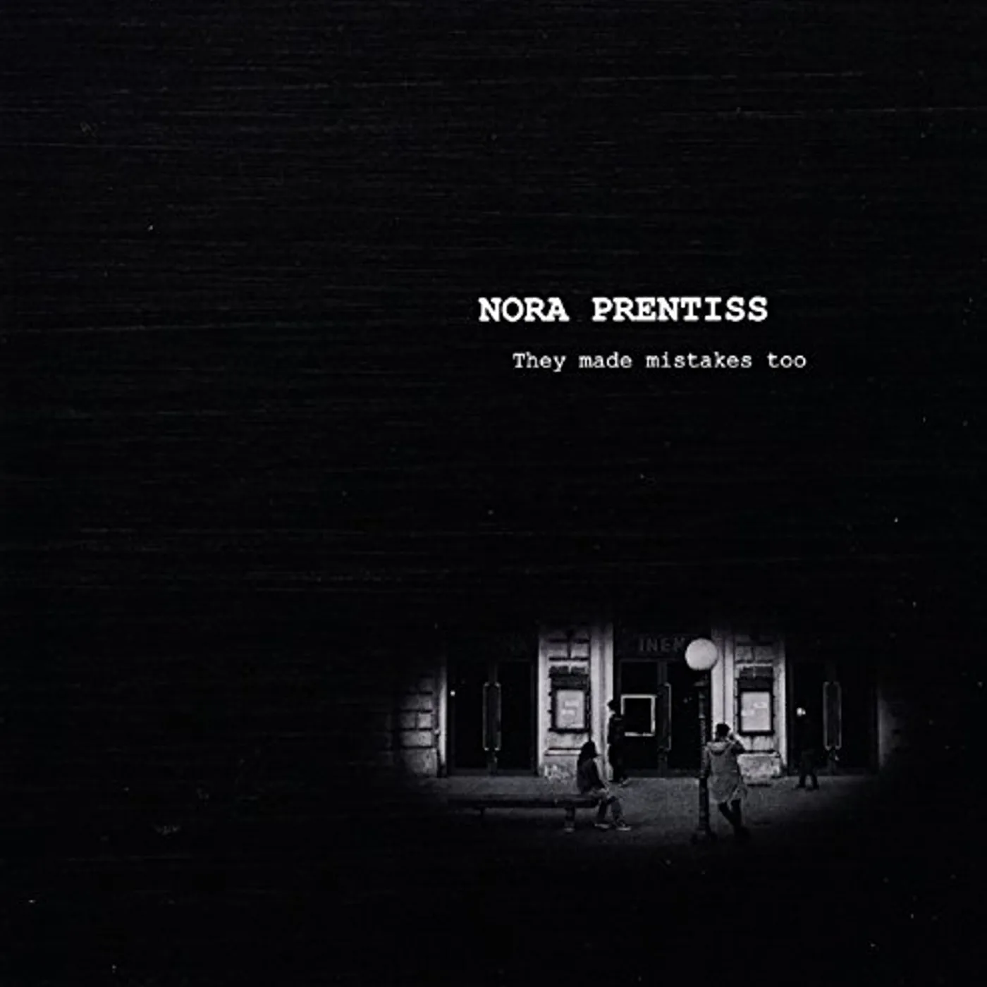 Nora Prentiss THEY MADE MISTAKES TOO CD