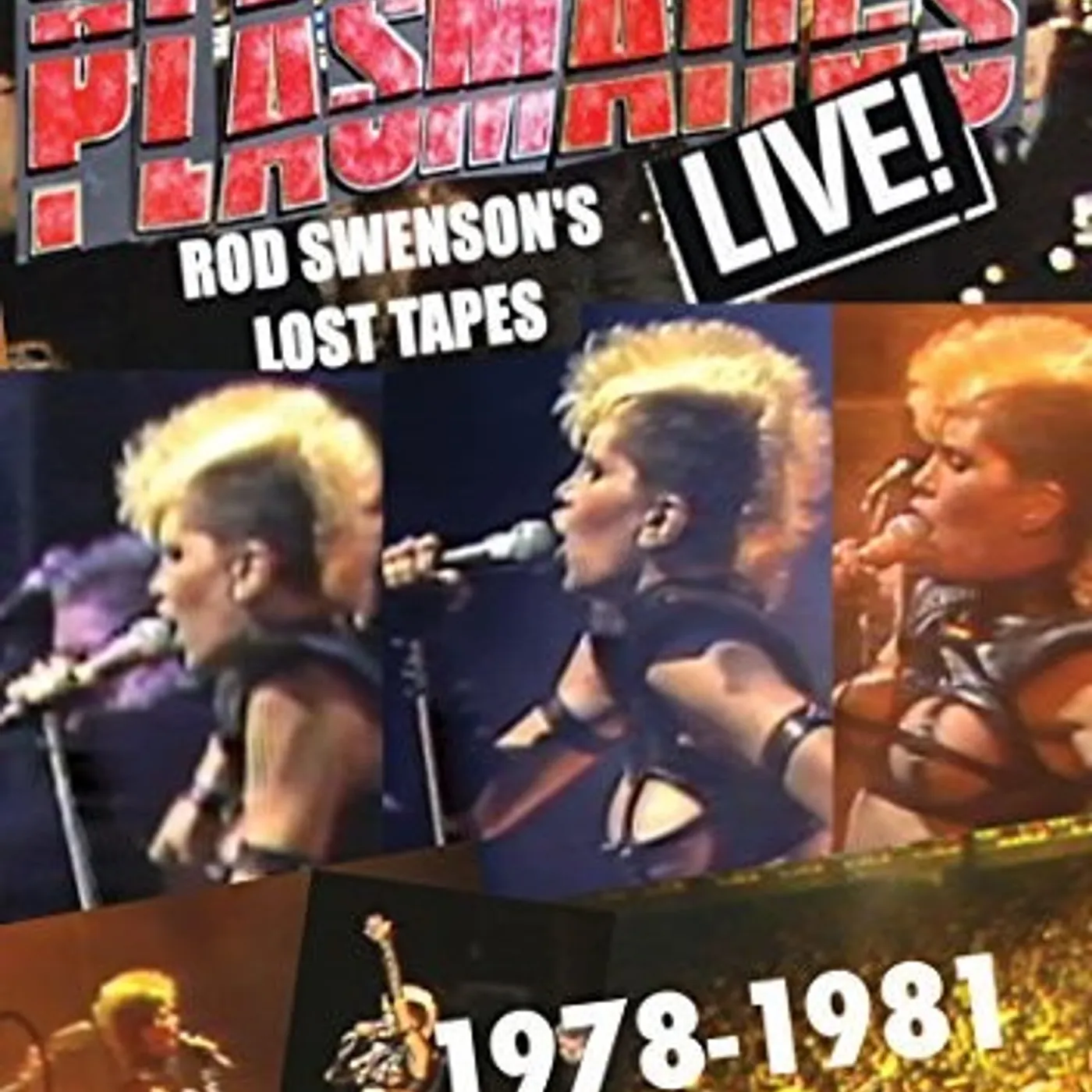 Plasmatics LIVE SWENSON'S LOST TAPES 1978-81 DVD