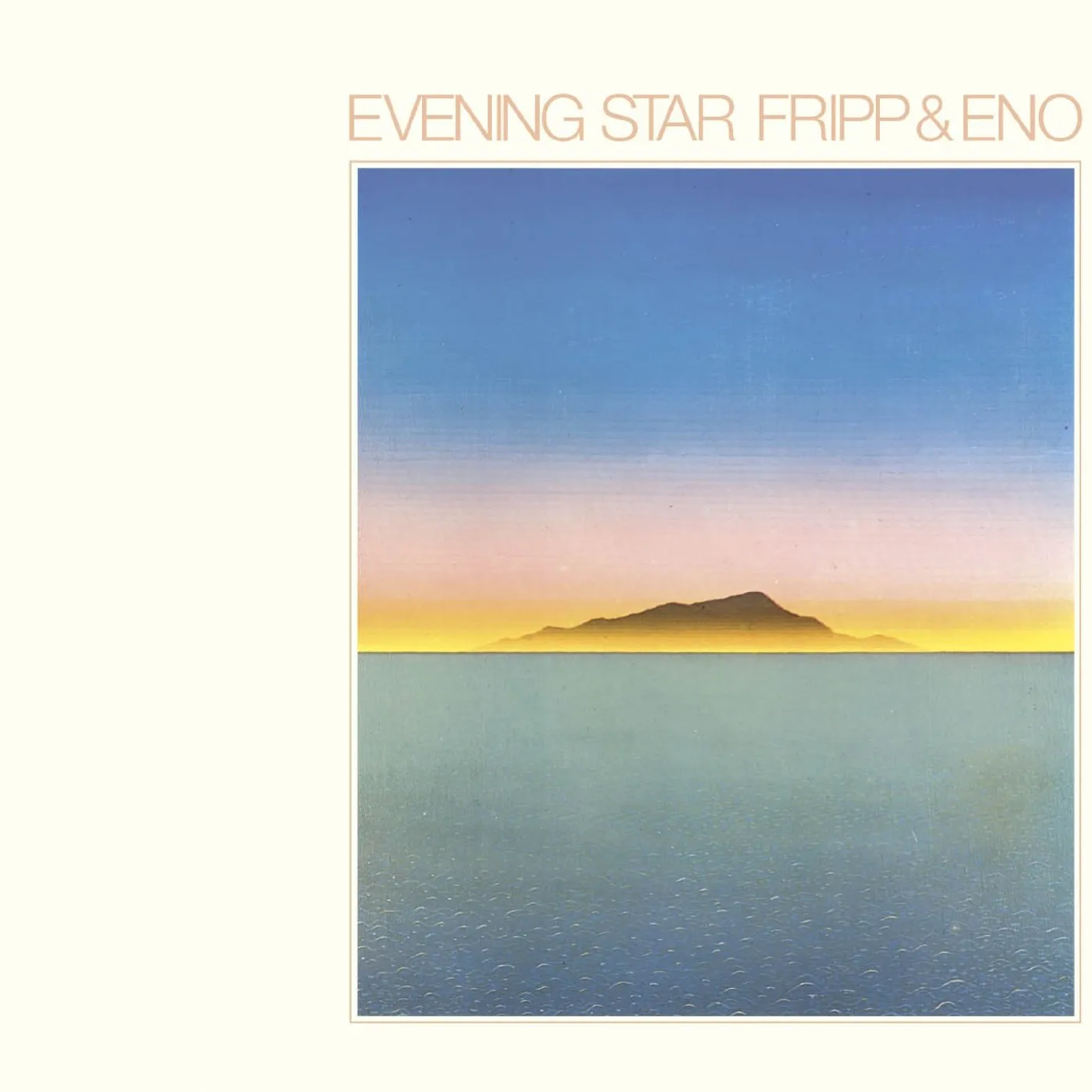 Fripp & Eno Evening Star Vinyl Record