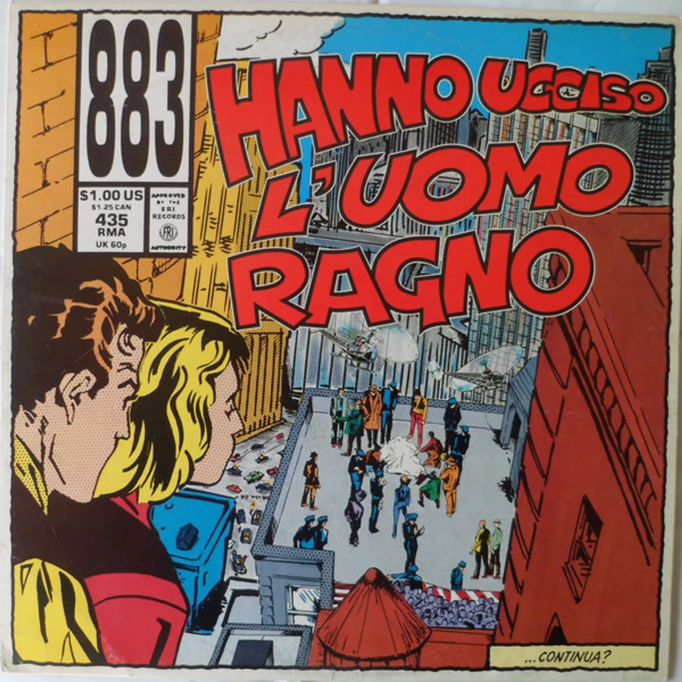 883 HANNO UCCISO L'UOMO RAGNO Vinyl Record - Italy Release