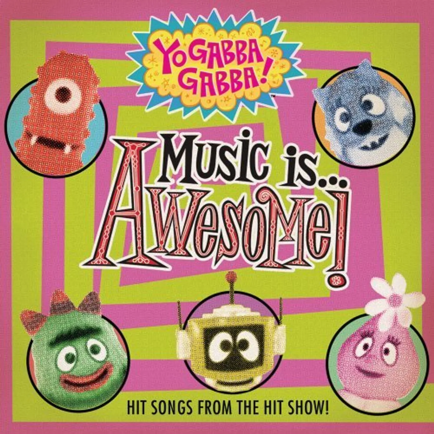 Yo Gabba Gabba MUSIC IS AWESOME 1 CD