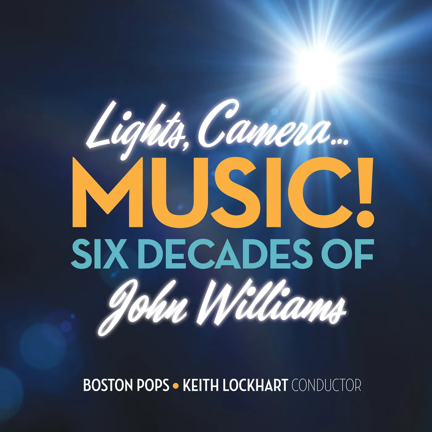 Boston Pops Orchestra LIGHTS CAMERA MUSIC SIX DECADES OF JOHN WILLIAMS CD