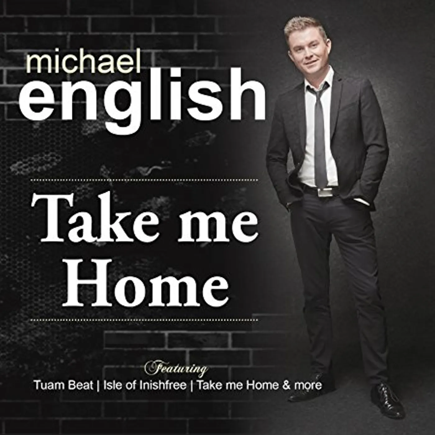 Michael English TAKE ME HOME CD