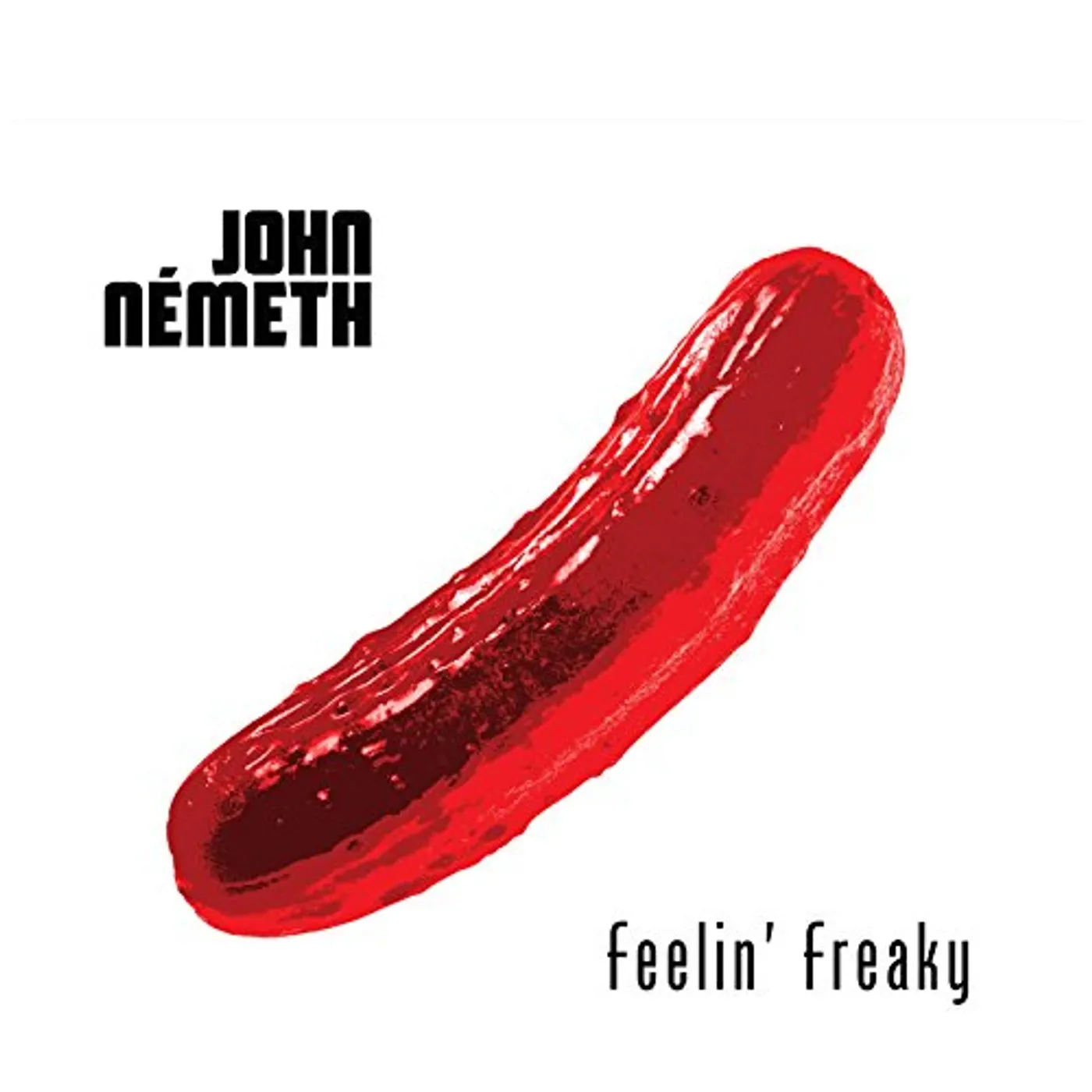 John Németh Feelin' Freaky Vinyl Record