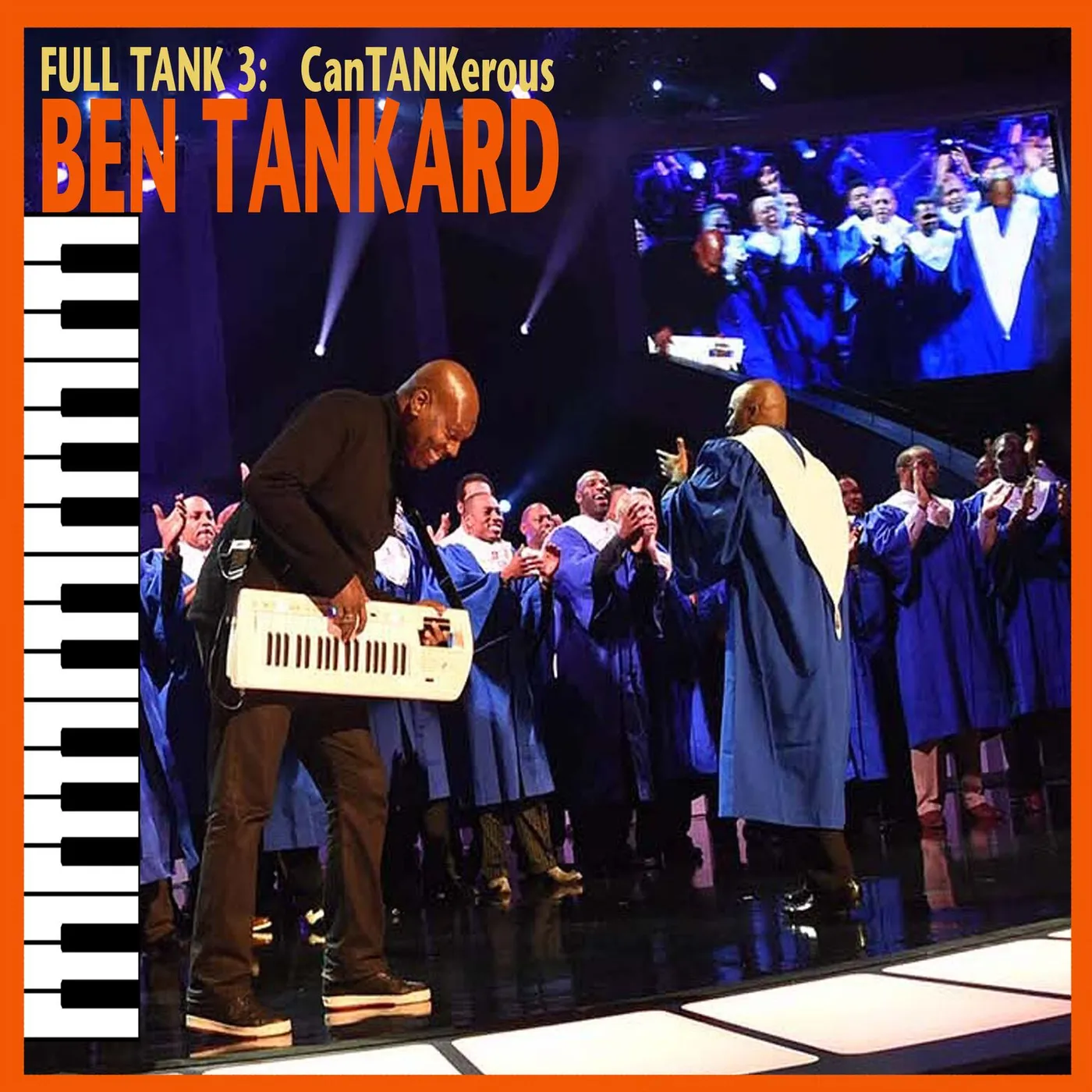 Ben Tankard FULL TANK 3: CANTANKEROUS CD