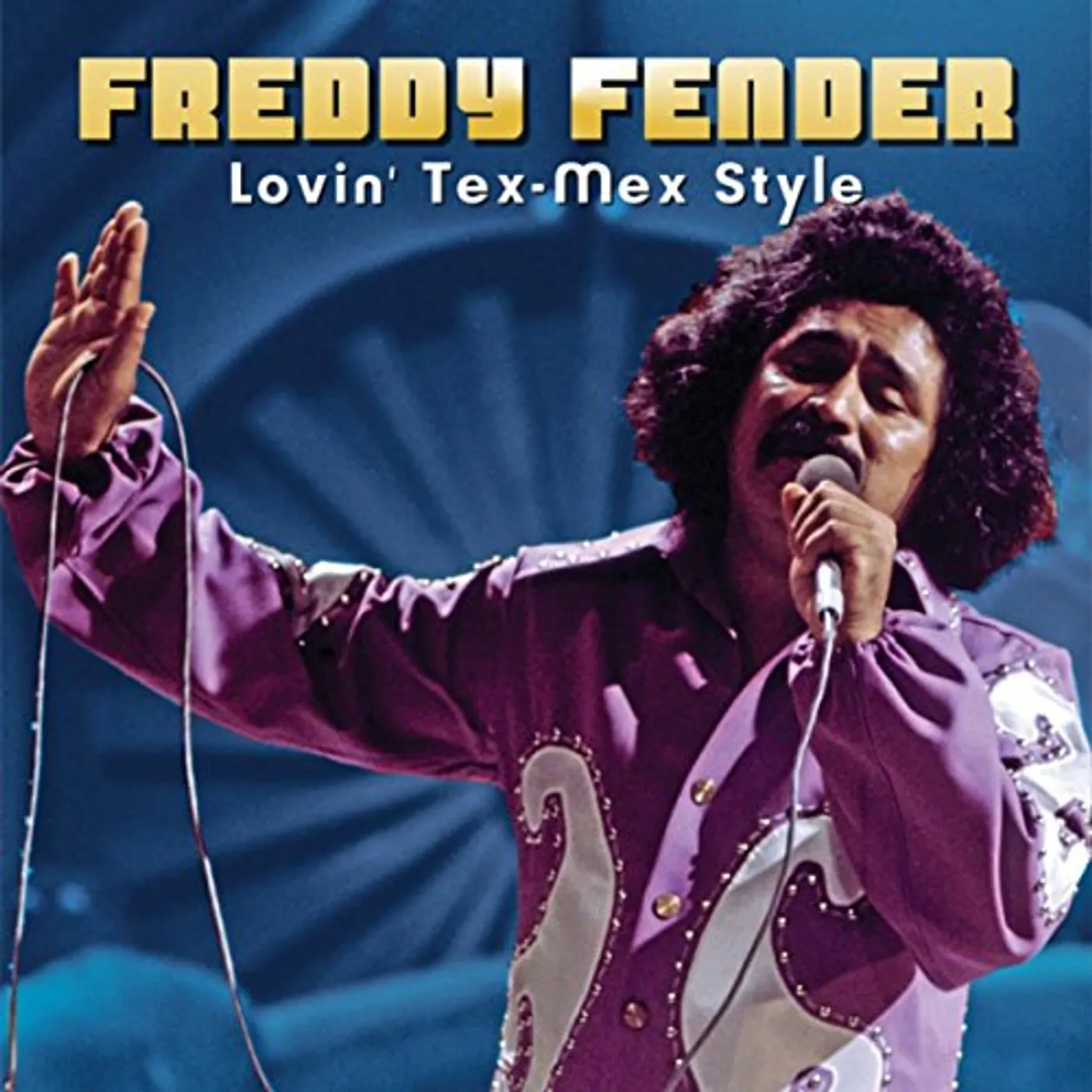 Freddy Fender LOVIN' TEX-MEX STYLE CD