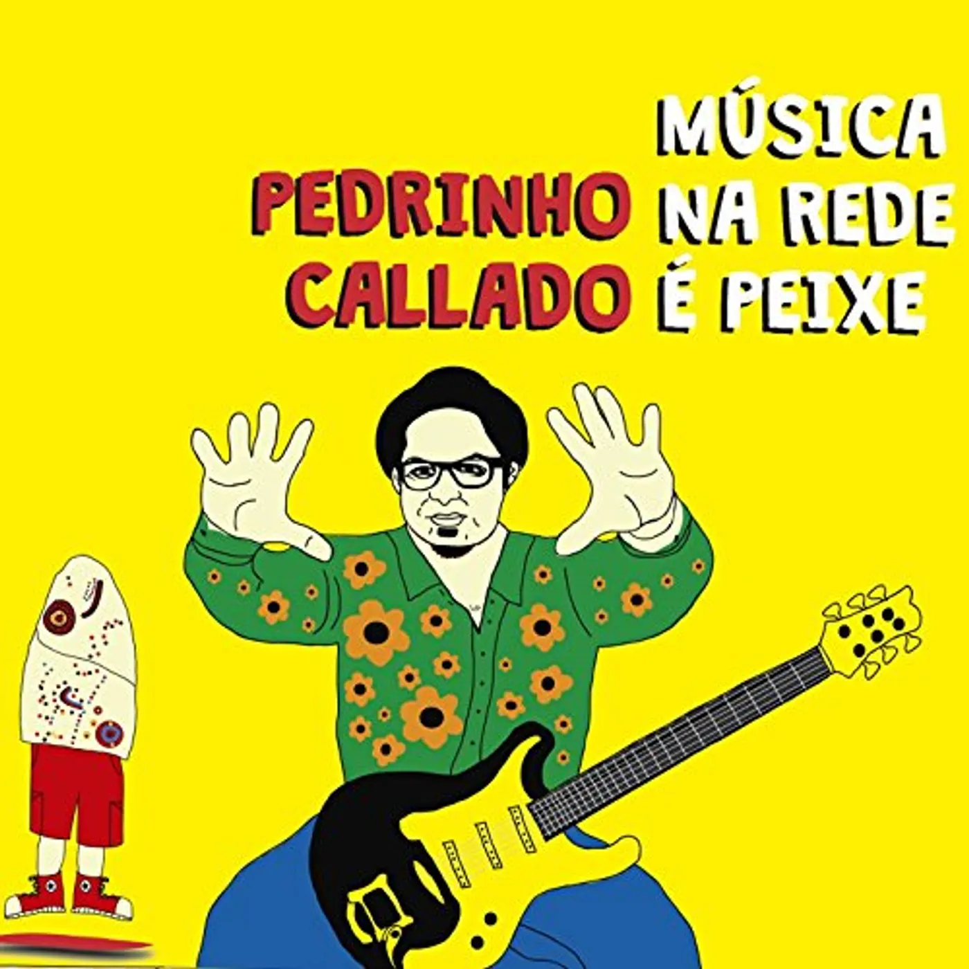 Pedrinho Callado MUSICA NA REDE E PEIXE CD