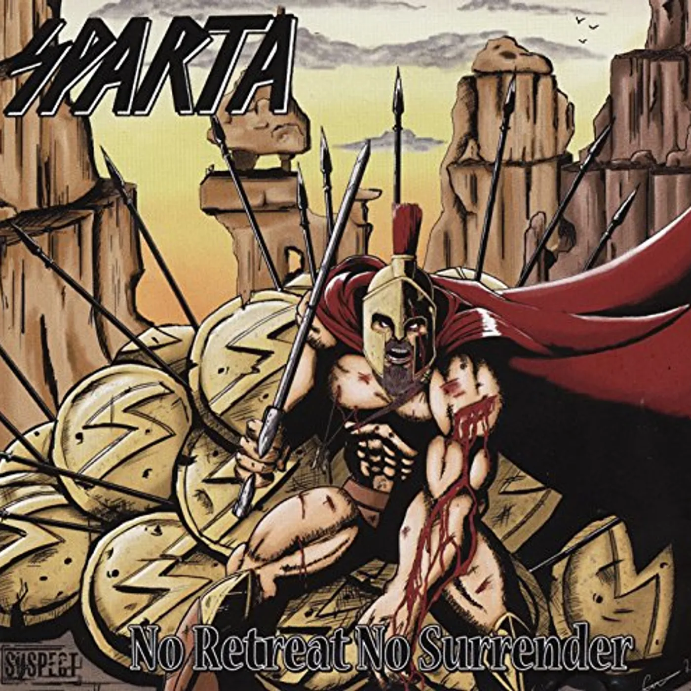 Sparta NO RETREAT NO SURRENDER CD